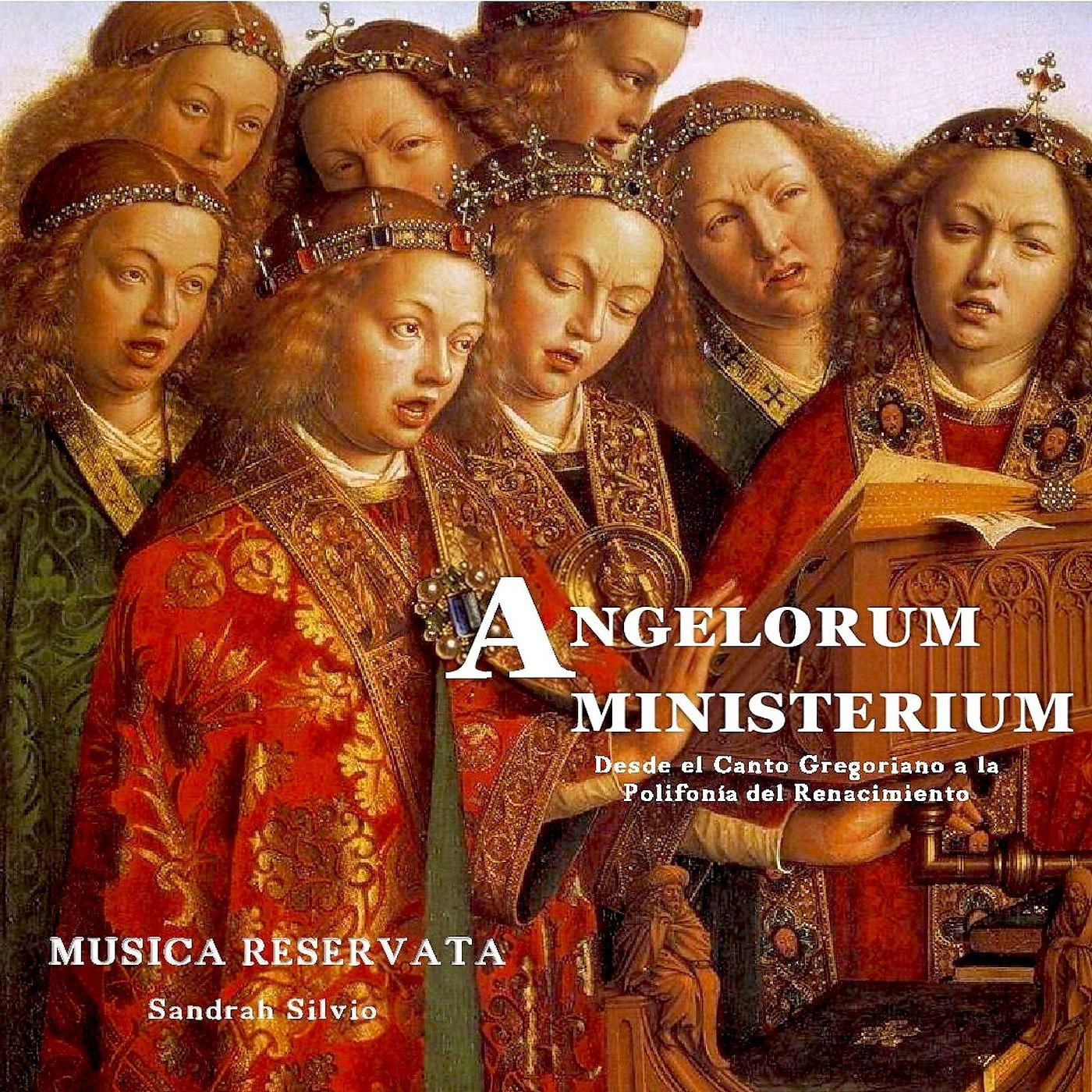 Постер альбома Angelorum Ministerium. Desde El Canto Gregoriano a La Polifonía Renacentista