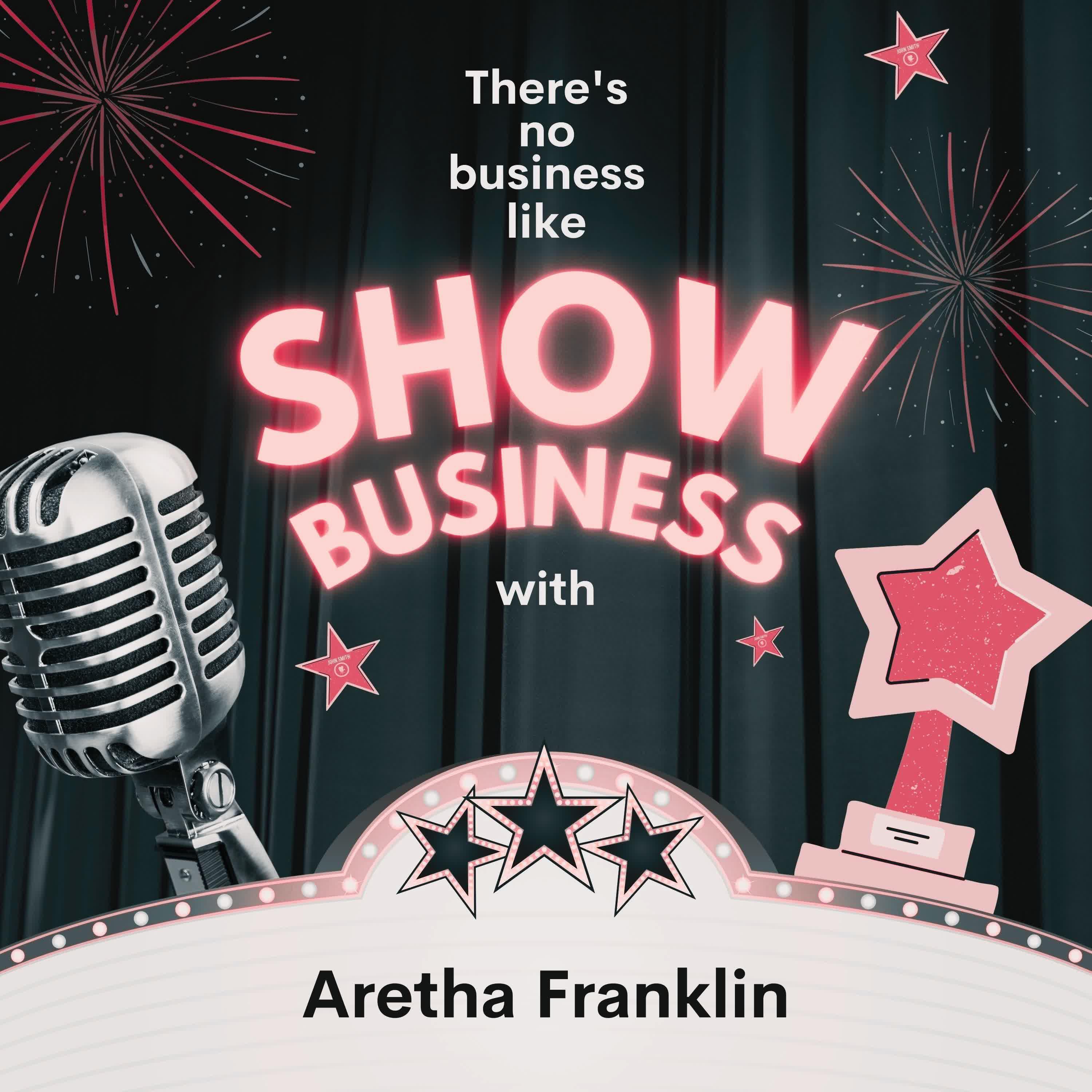 Постер альбома There's No Business Like Show Business with Aretha Franklin