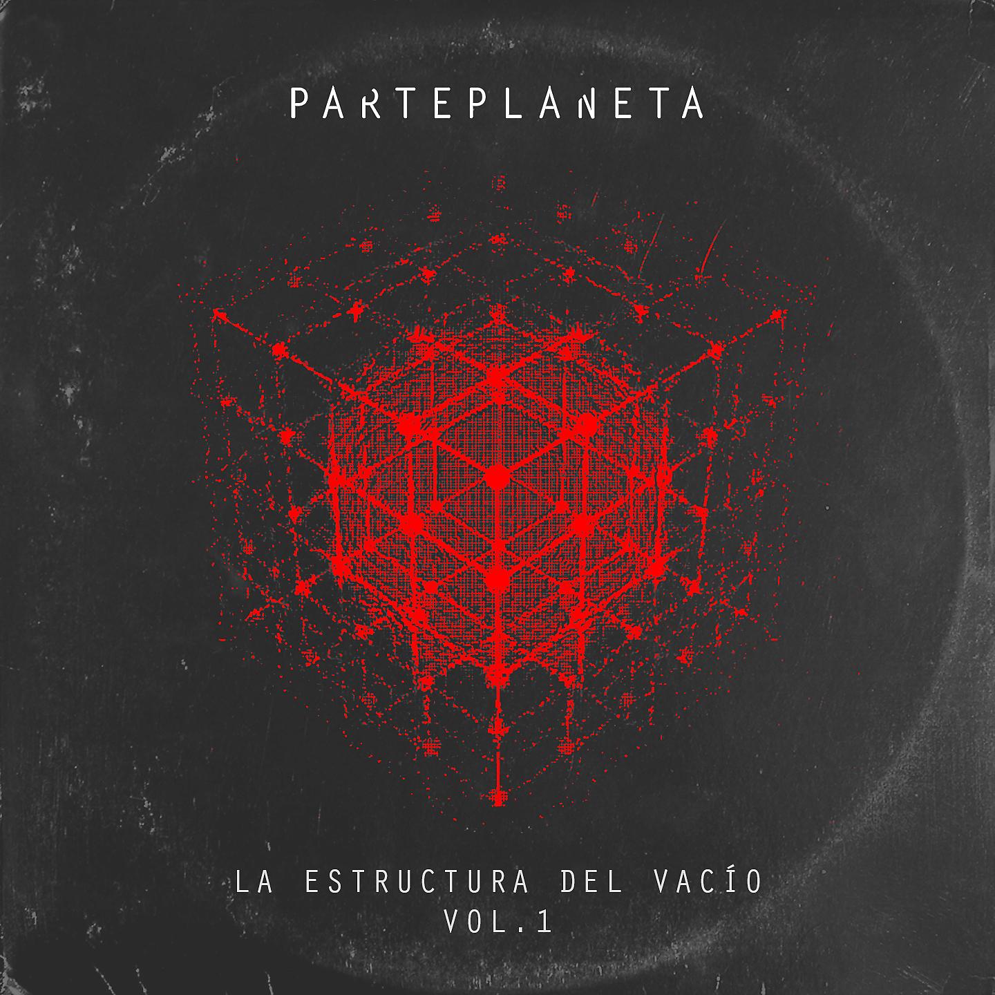 Постер альбома La Estructura del Vacío, Vol. 1