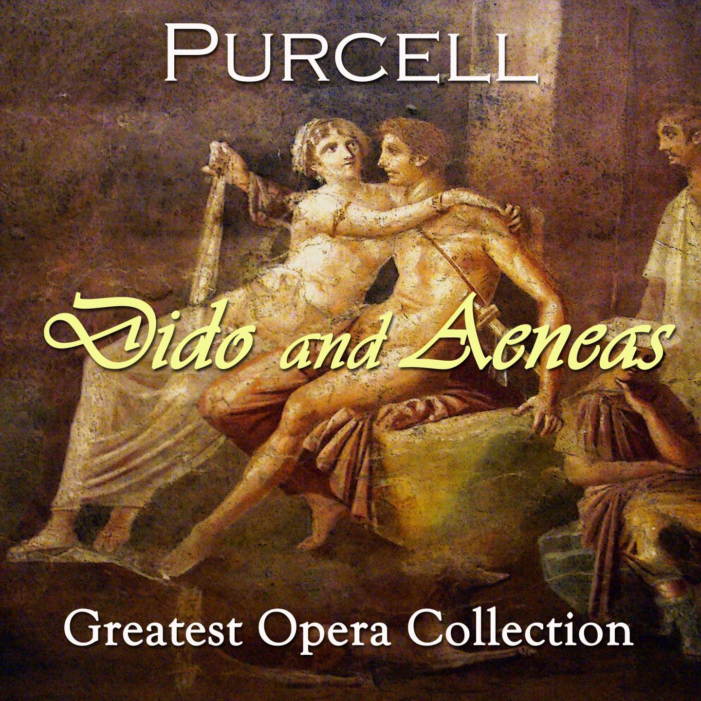 Постер альбома Purcell: Dido and Aeneas. Greatest Opera Collection