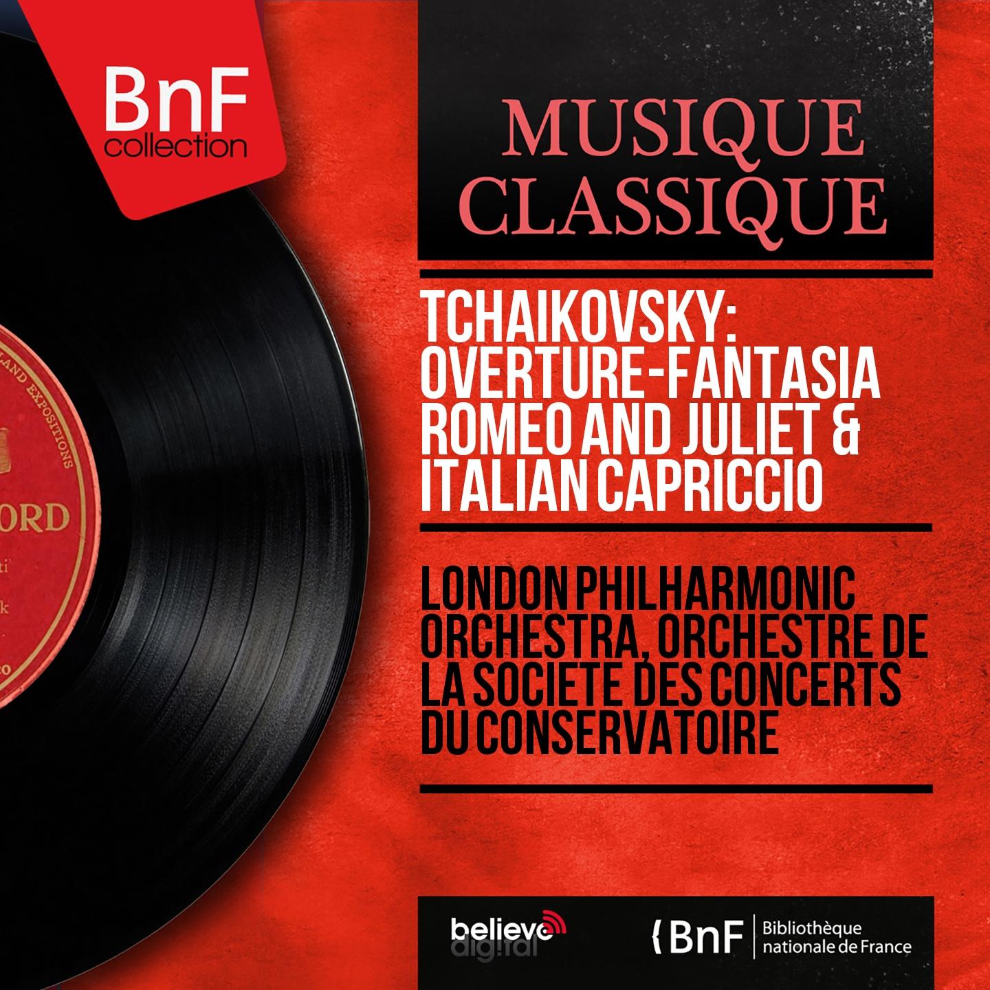 Постер альбома Tchaikovsky: Overture-Fantasia Romeo and Juliet & Italian Capriccio (Mono Version)