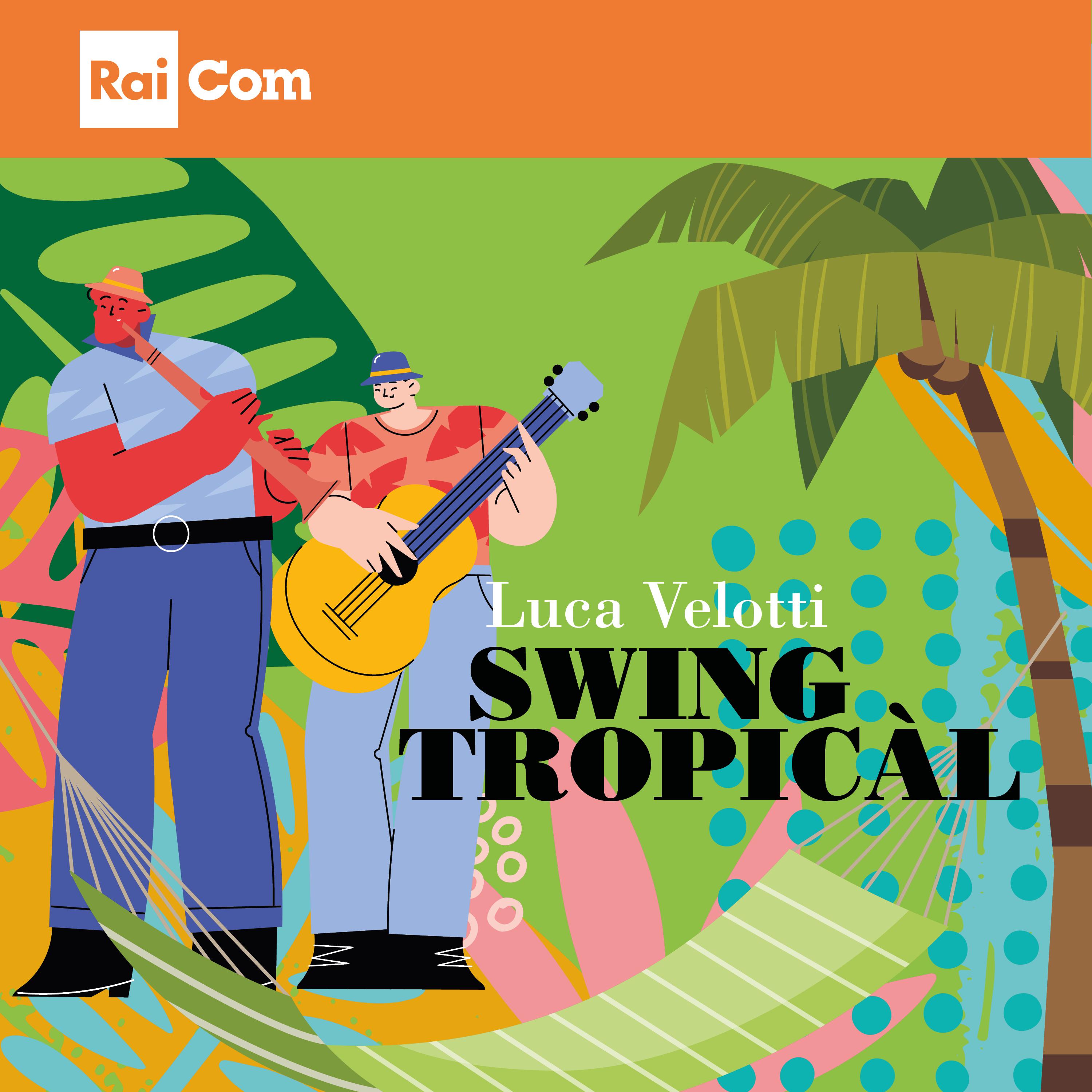 Постер альбома SWING TROPICÀL