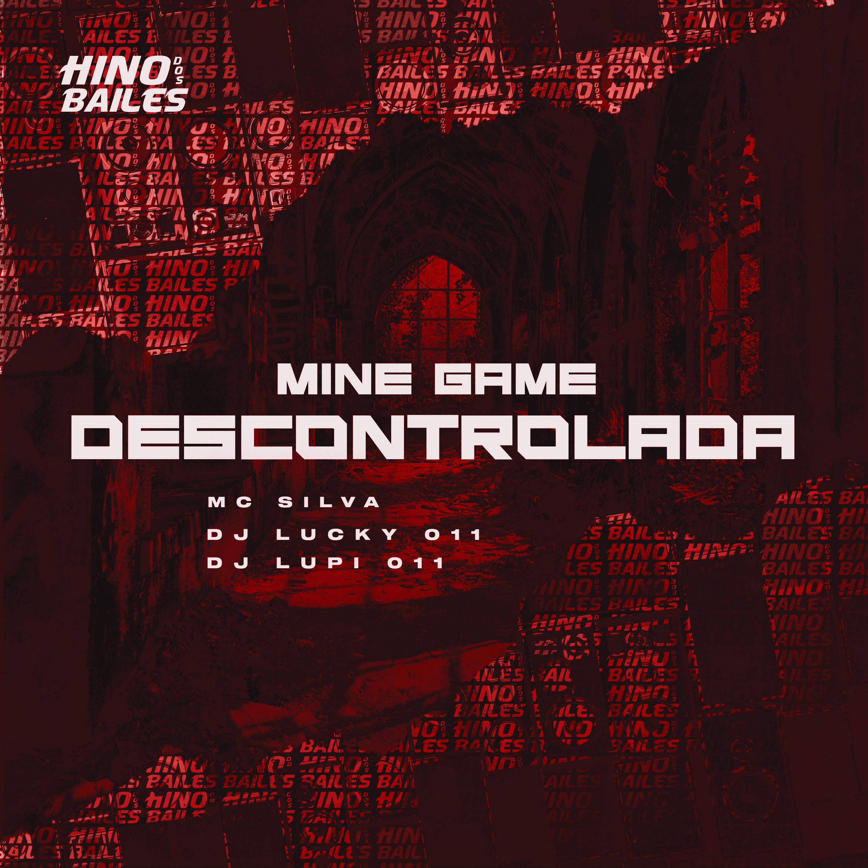 Постер альбома Mine Game Descontrolada