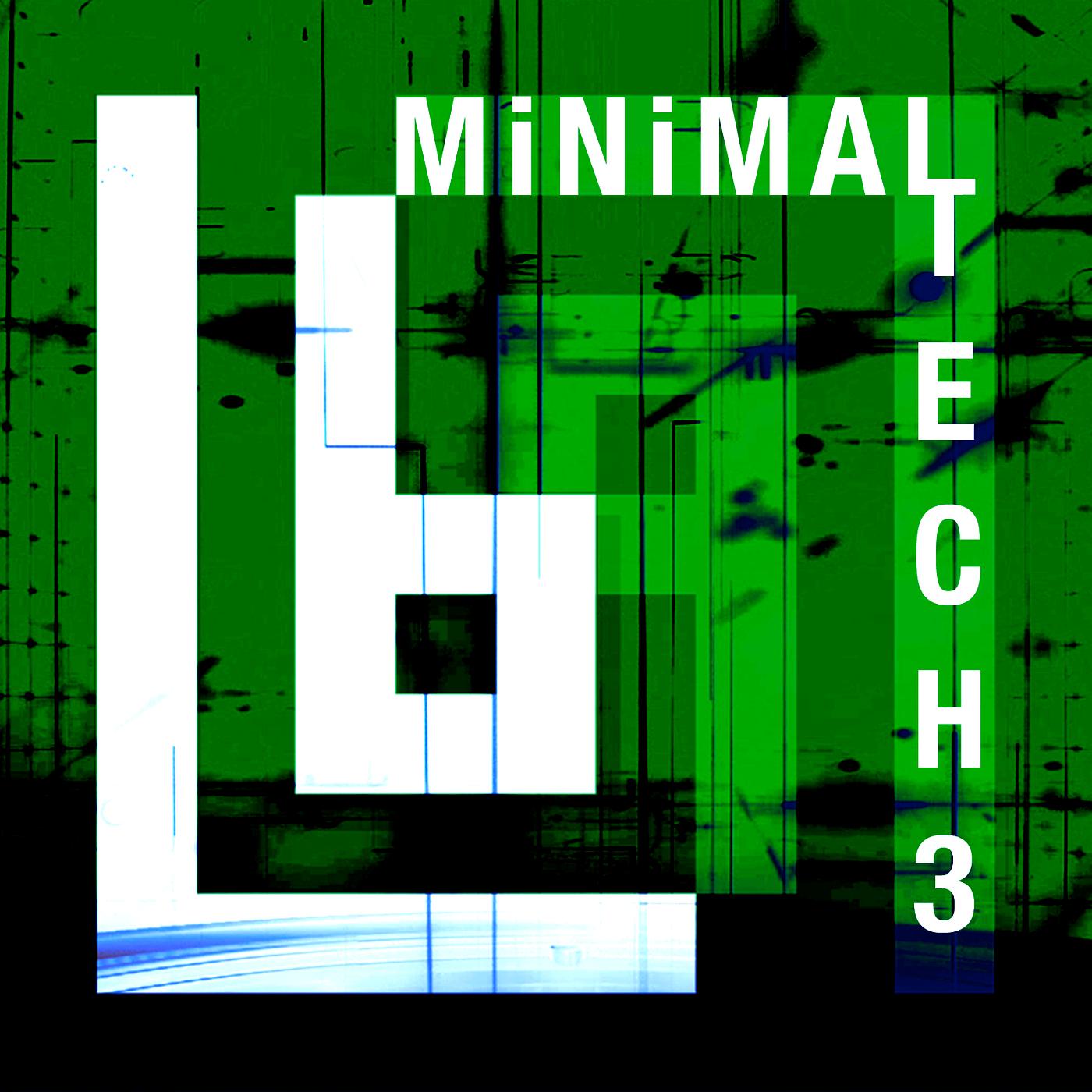 Постер альбома Minimal Tech3