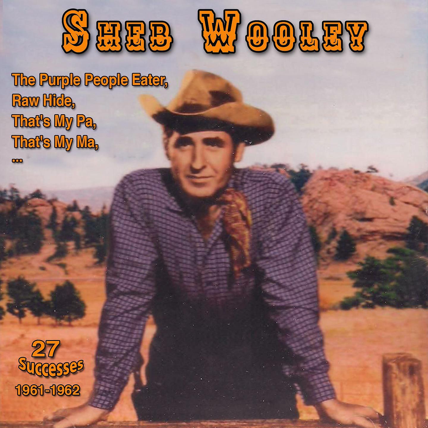 Постер альбома Sheb Wooley - The Purple People Eeater