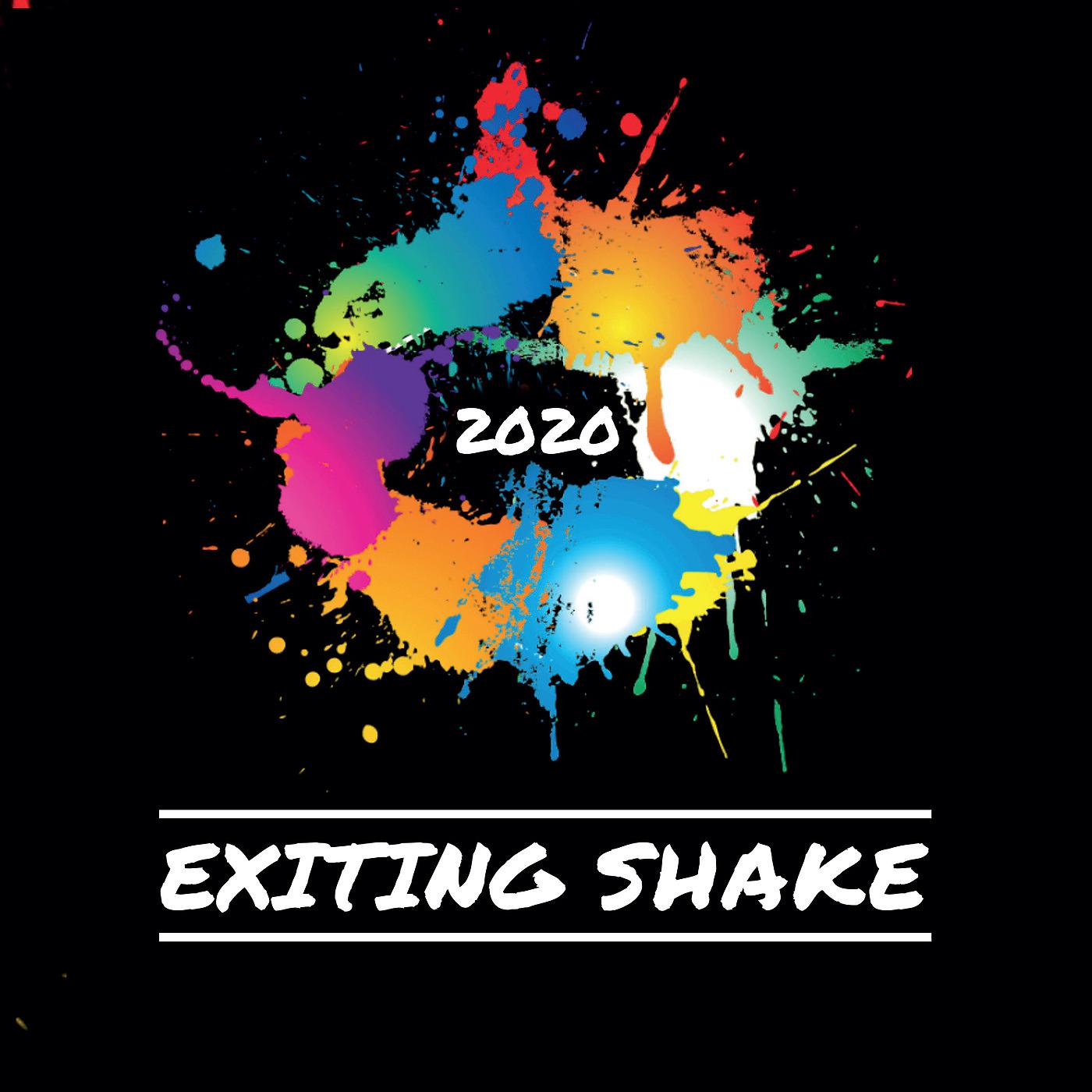 Постер альбома Exiting Shake 2020