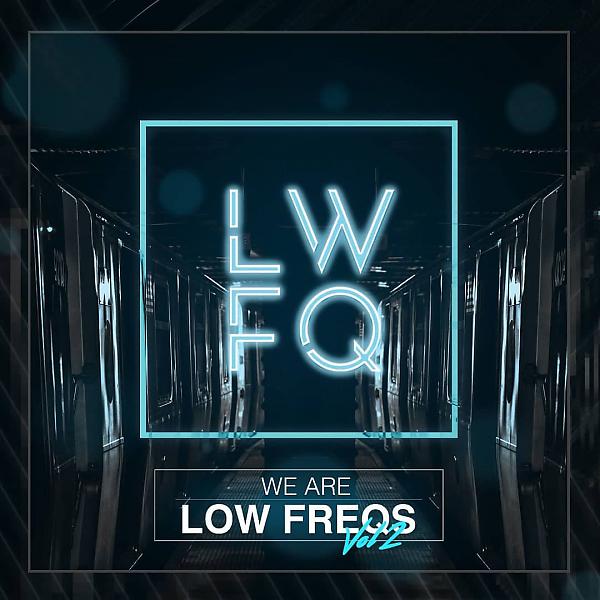 Постер альбома We Are Low Freqs, Vol. 2