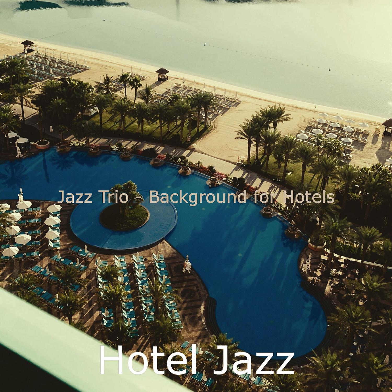 Постер альбома Jazz Trio - Background for Hotels