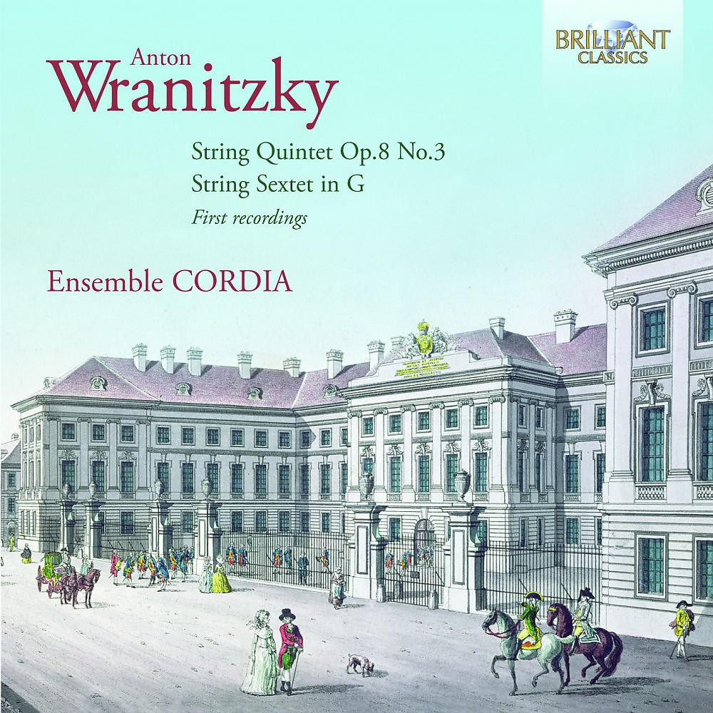 Постер альбома Wranitzky: String Quintet, Op. 8 No. 3 & String Sextet in G Major