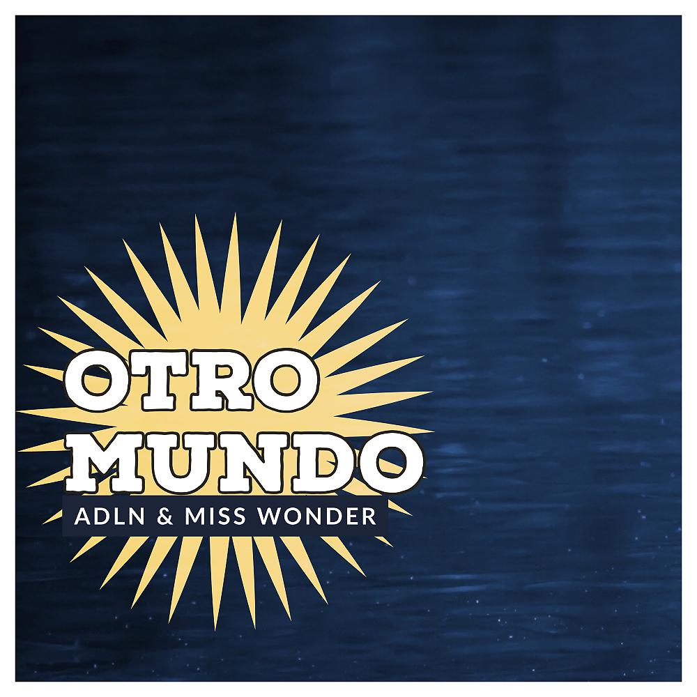 Постер альбома Otro Mundo