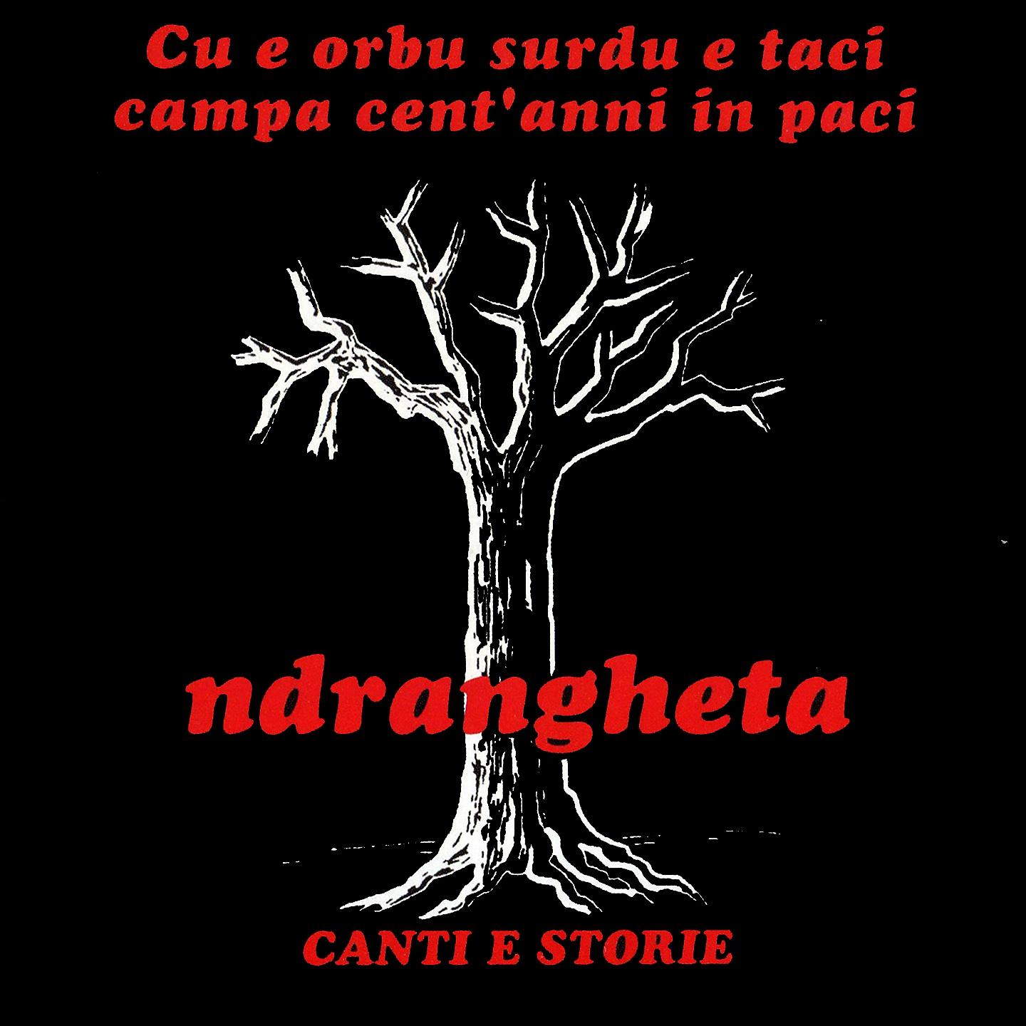 Постер альбома Ndrangheta canti e storie