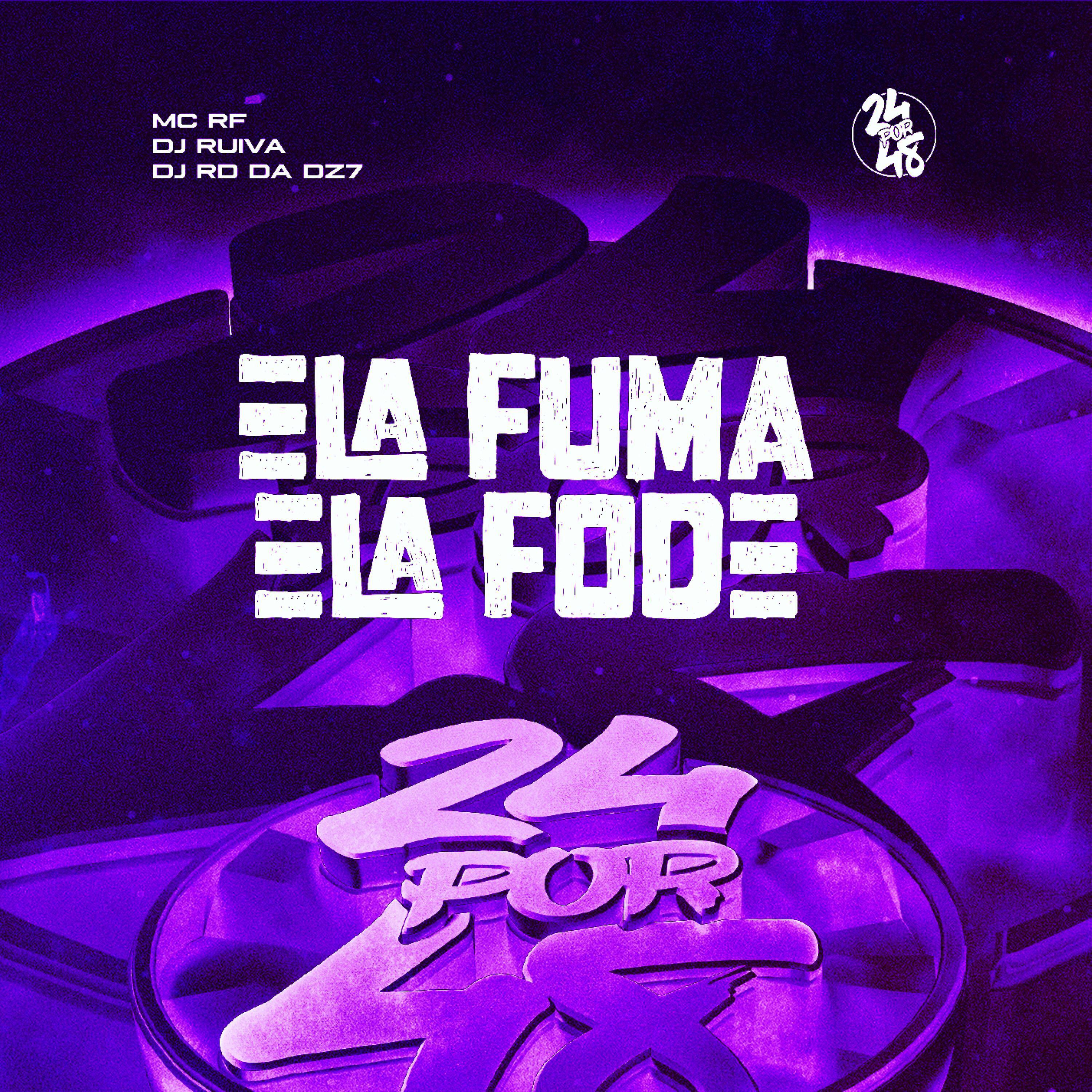 Постер альбома Ela Fuma Ela Fode