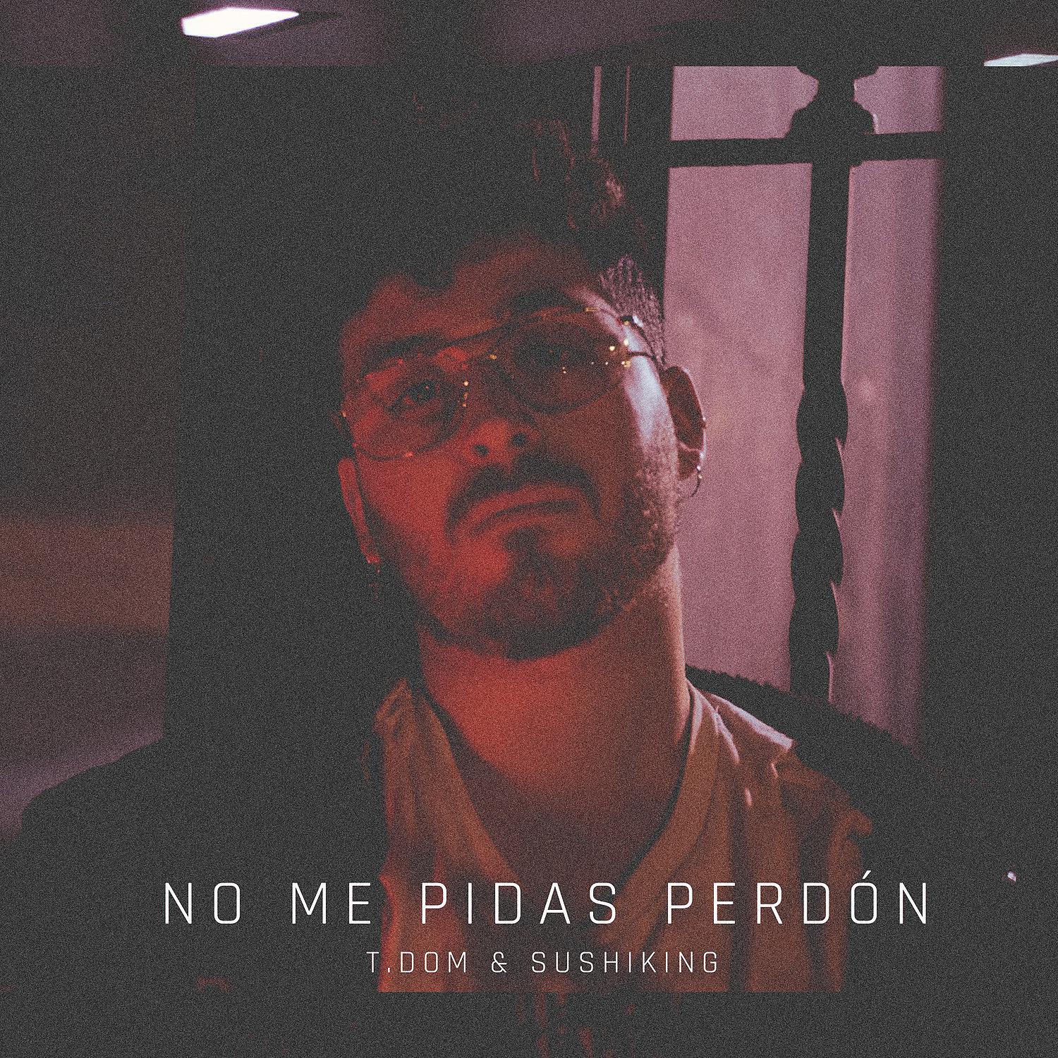 Постер альбома No me pidas perdón