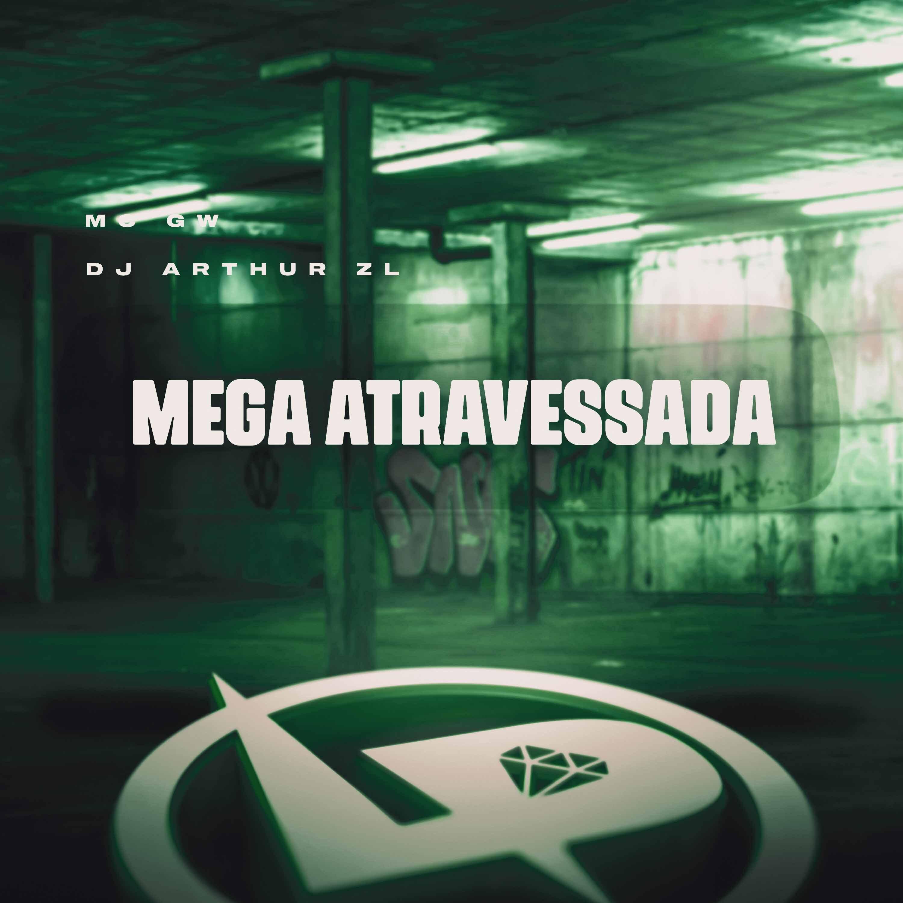 Постер альбома Mega Atravessada