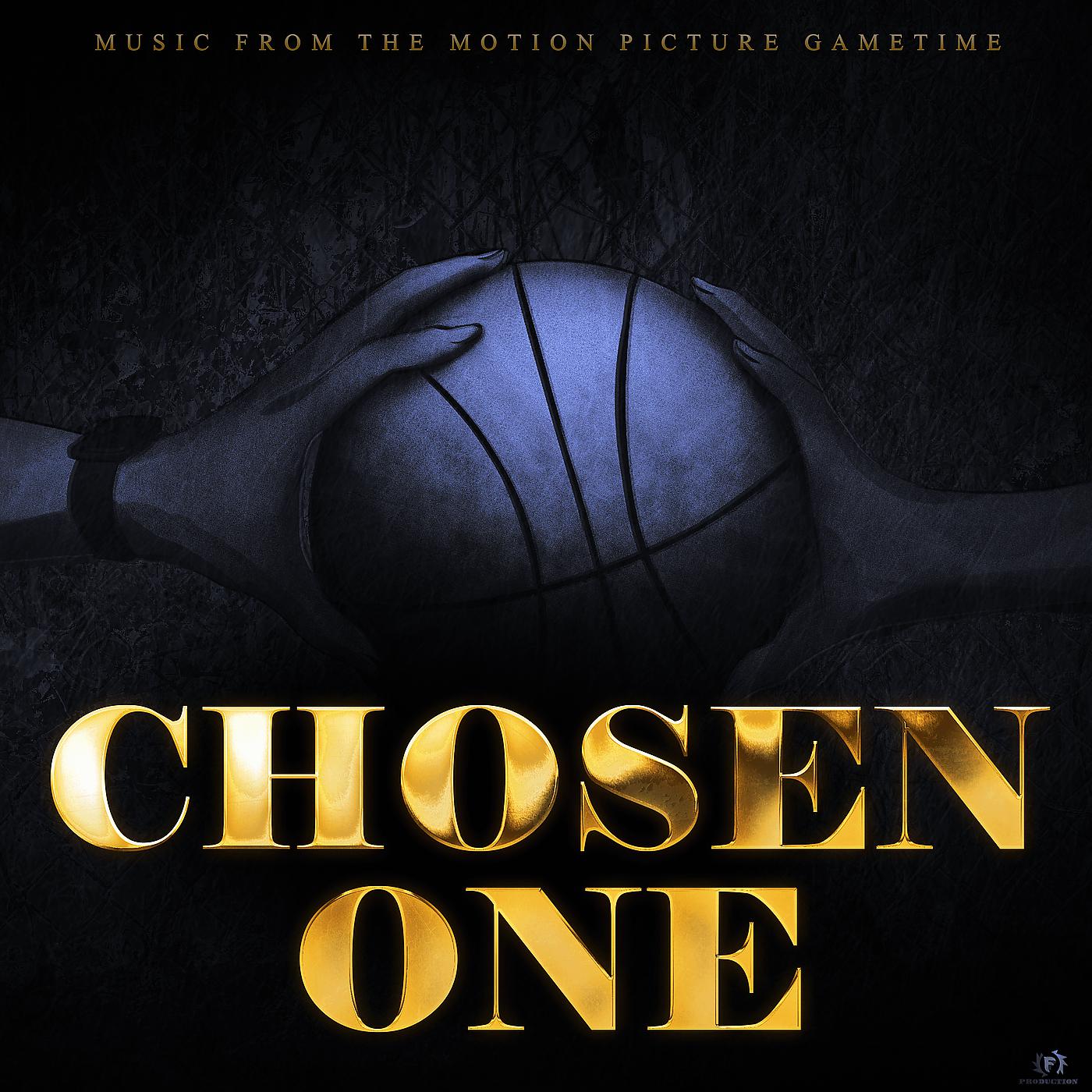 Постер альбома Chosen One (Music from the Motion Picture Gametime)