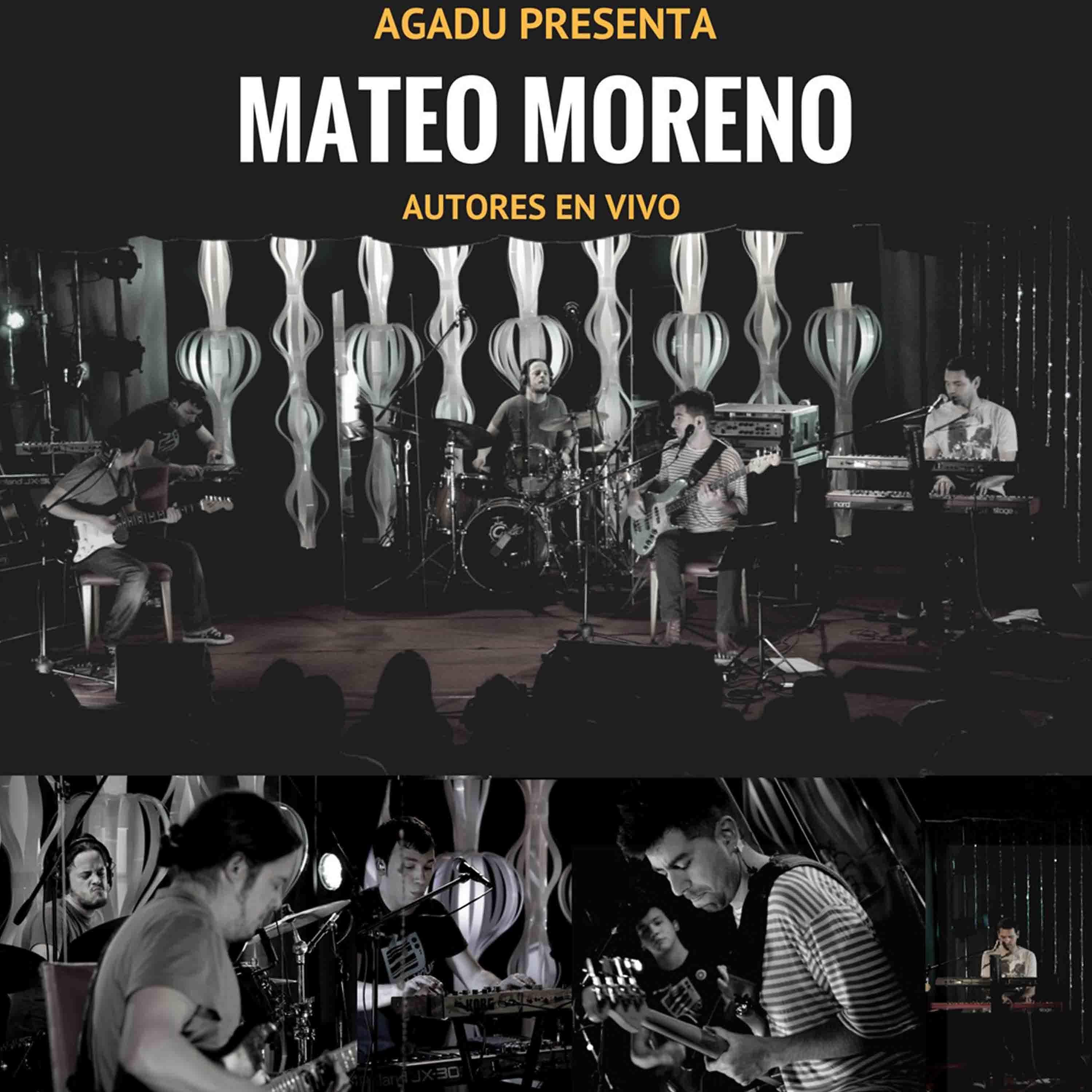 Постер альбома Agadu Presenta: Mateo Moreno en Autores en Vivo (En Vivo)