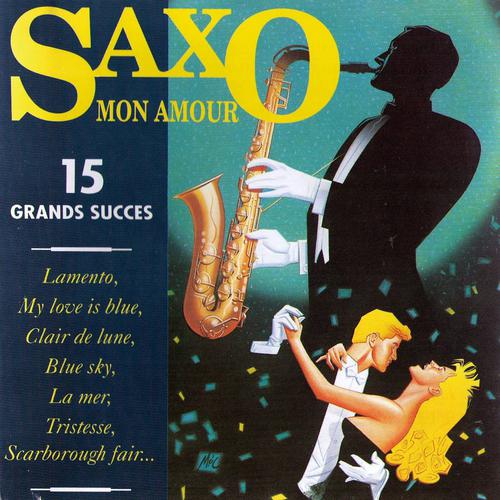 Постер альбома Saxo mon amour