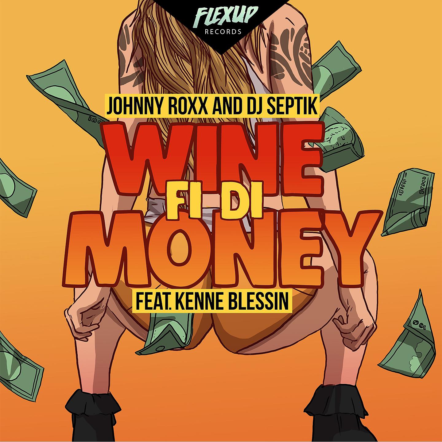 Постер альбома Wine Fi Di Money