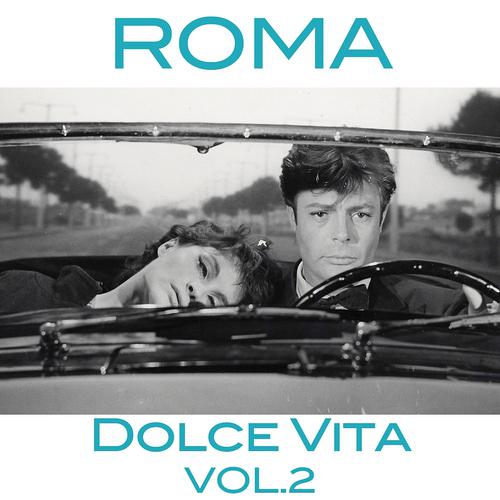 Постер альбома Roma dolce vita, vol.2