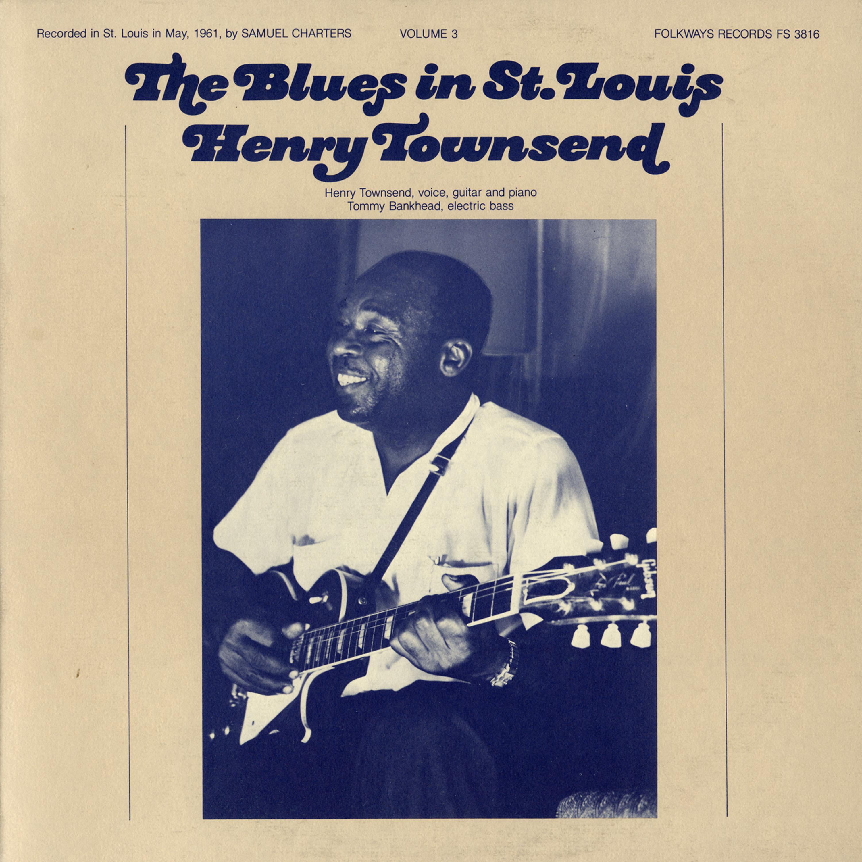 Постер альбома The Blues in St. Louis, Vol. 3: Henry Townsend