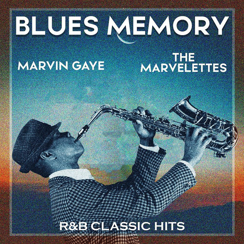 Постер альбома Blues Memory (R&B Classic Hits)