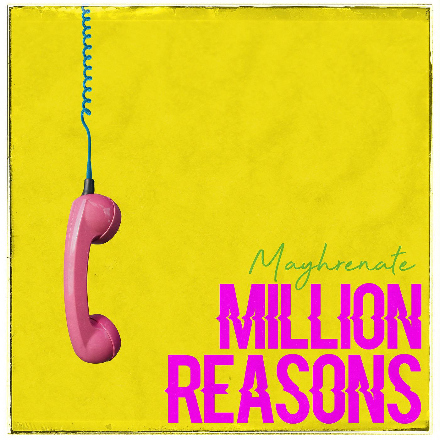 Постер альбома Million Reasons