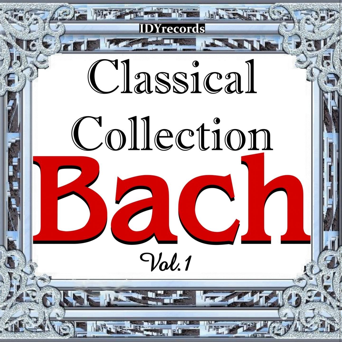 Постер альбома Classical Collection: Bach, Vol.1