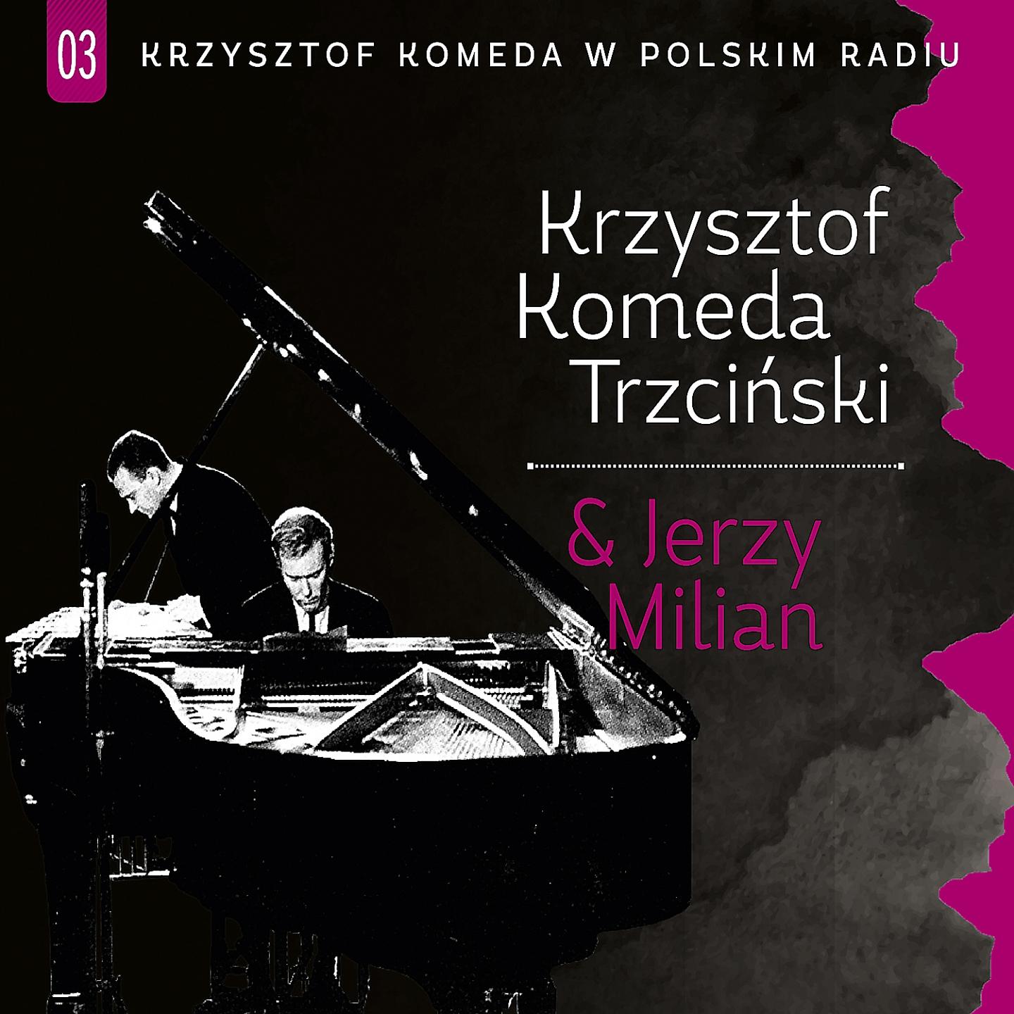 Постер альбома Krzysztof Komeda Trzciński & Jerzy Milian