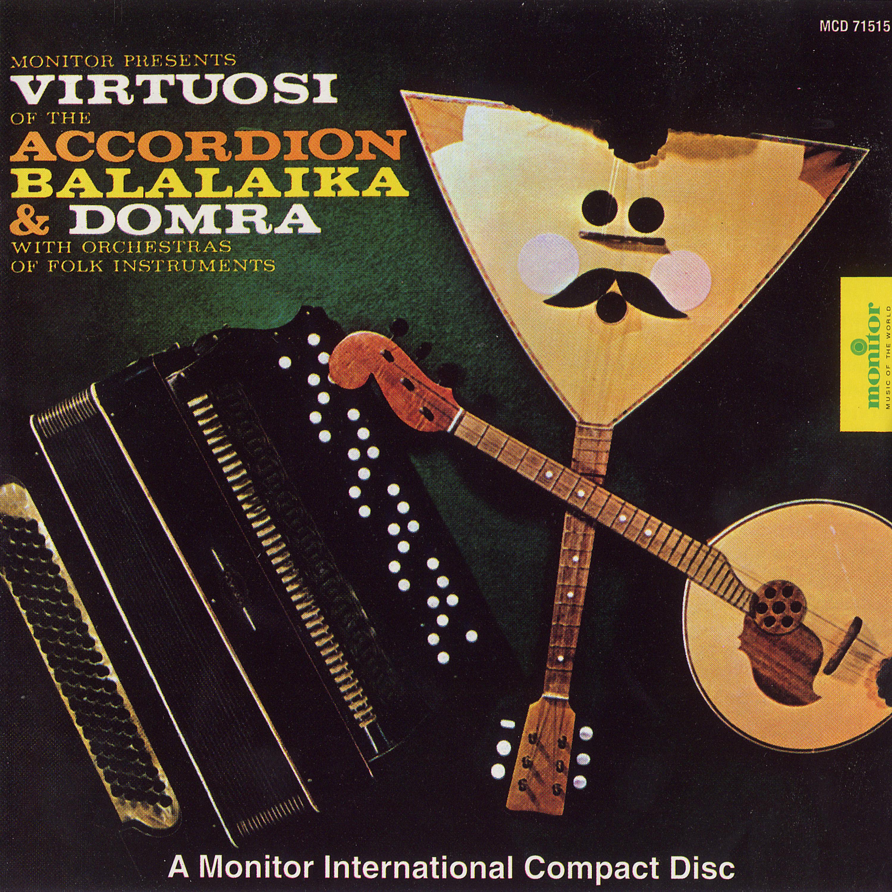 Постер альбома Virtuosi of the Accordion, Balalaika and Dorma (CD edition)