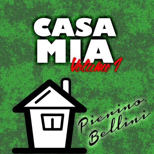 Постер альбома Casa mia, Vol. 1