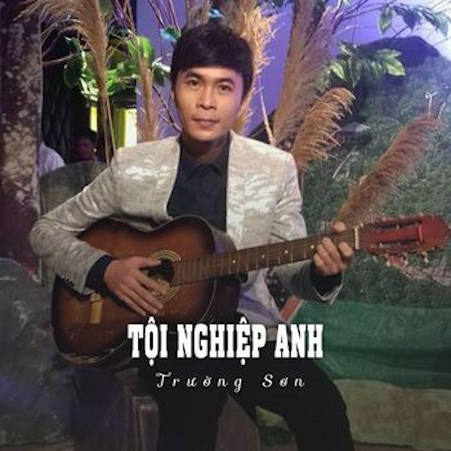 Постер альбома Tội Nghiệp Anh