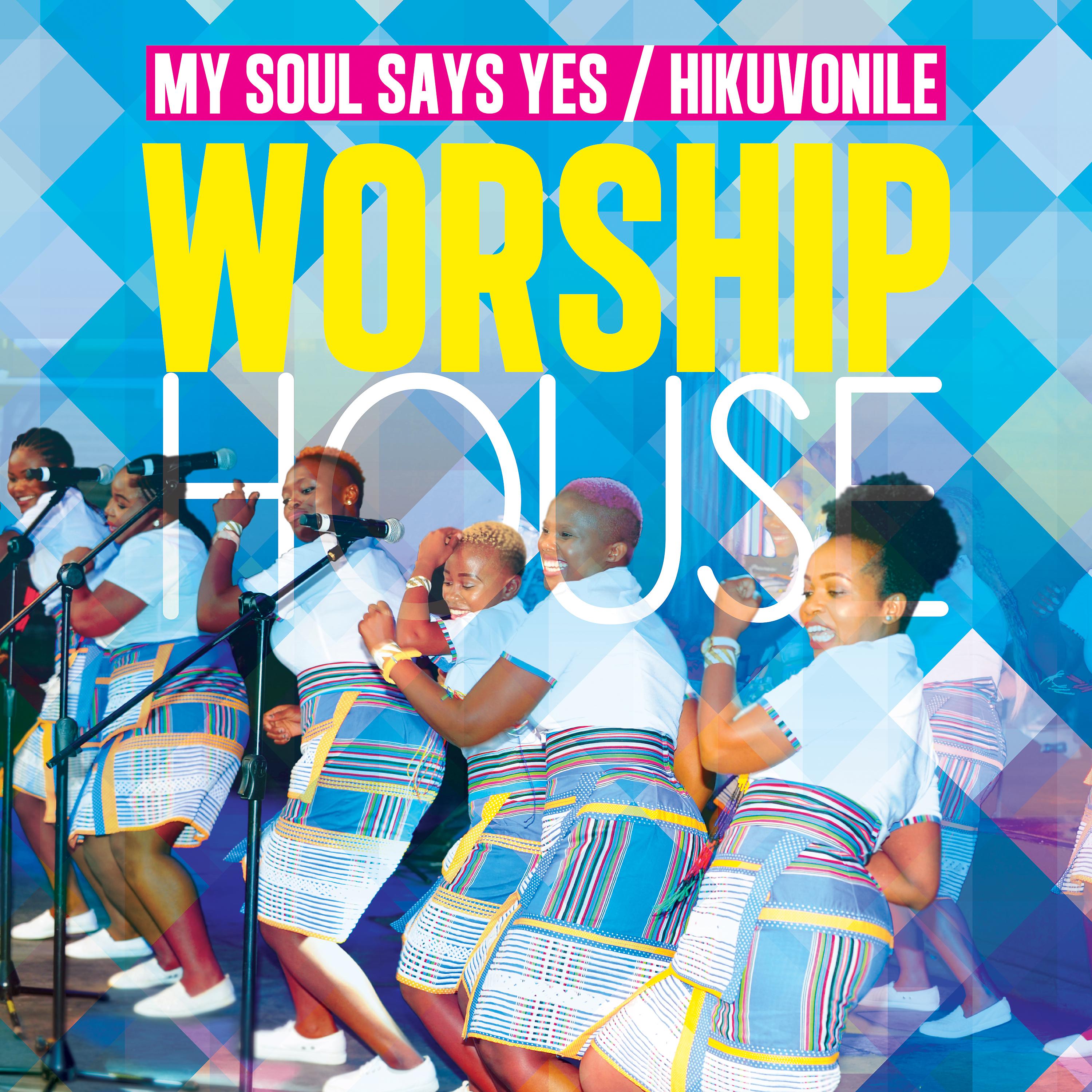Постер альбома My Soul Says Yes / Hikuvonile