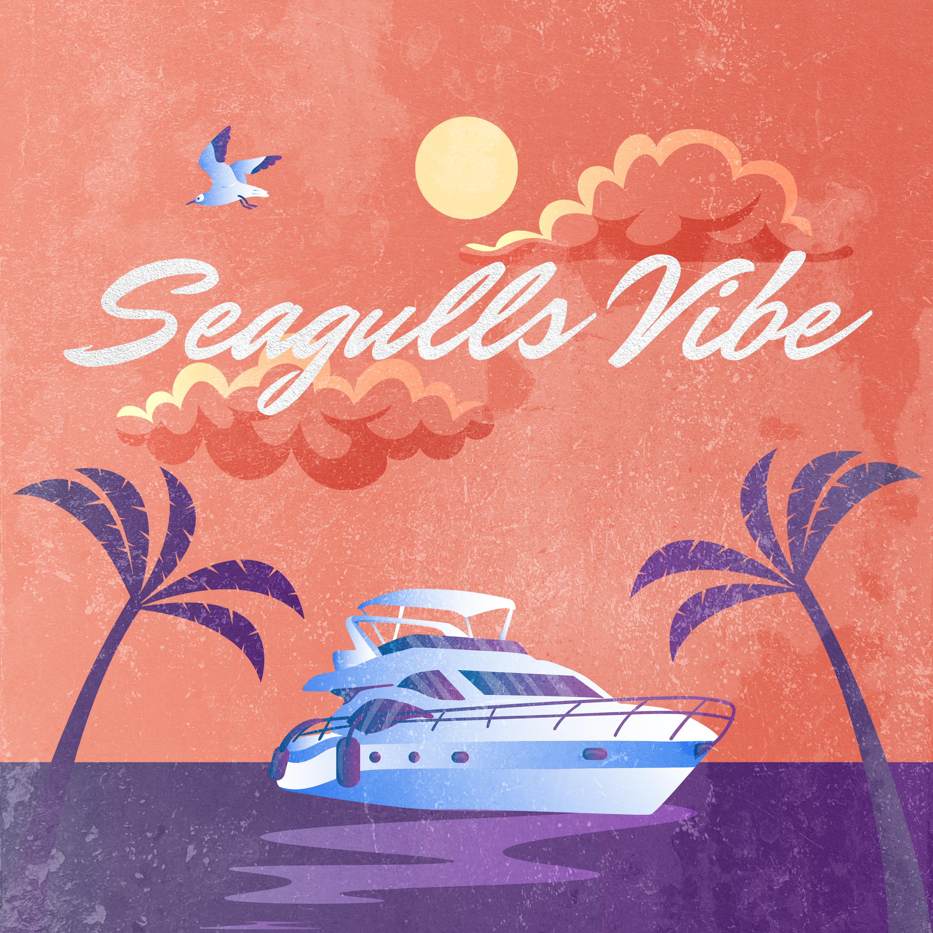 Постер альбома Seagulls Vibe