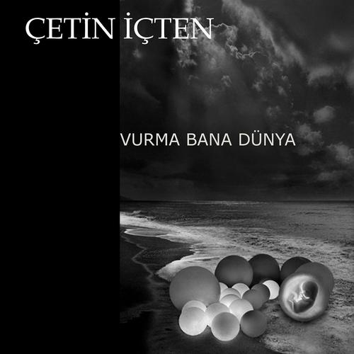 Постер альбома Vurma Bana Dünya