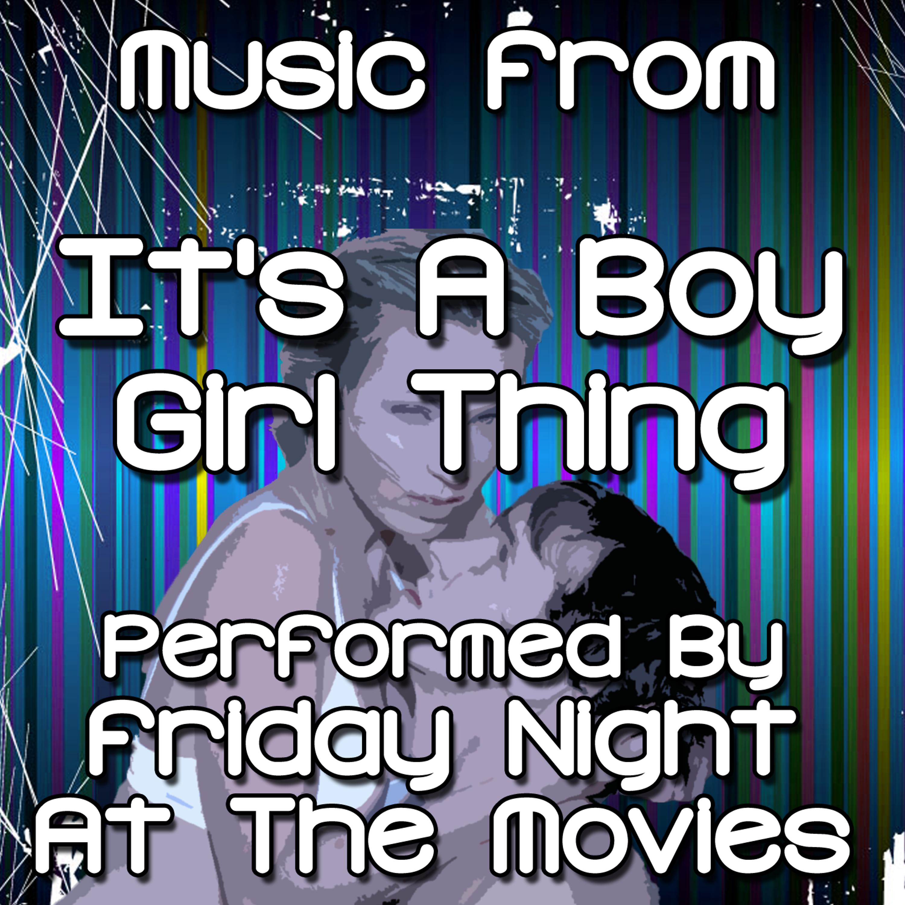 Постер альбома Music From: It's A Boy Girl Thing