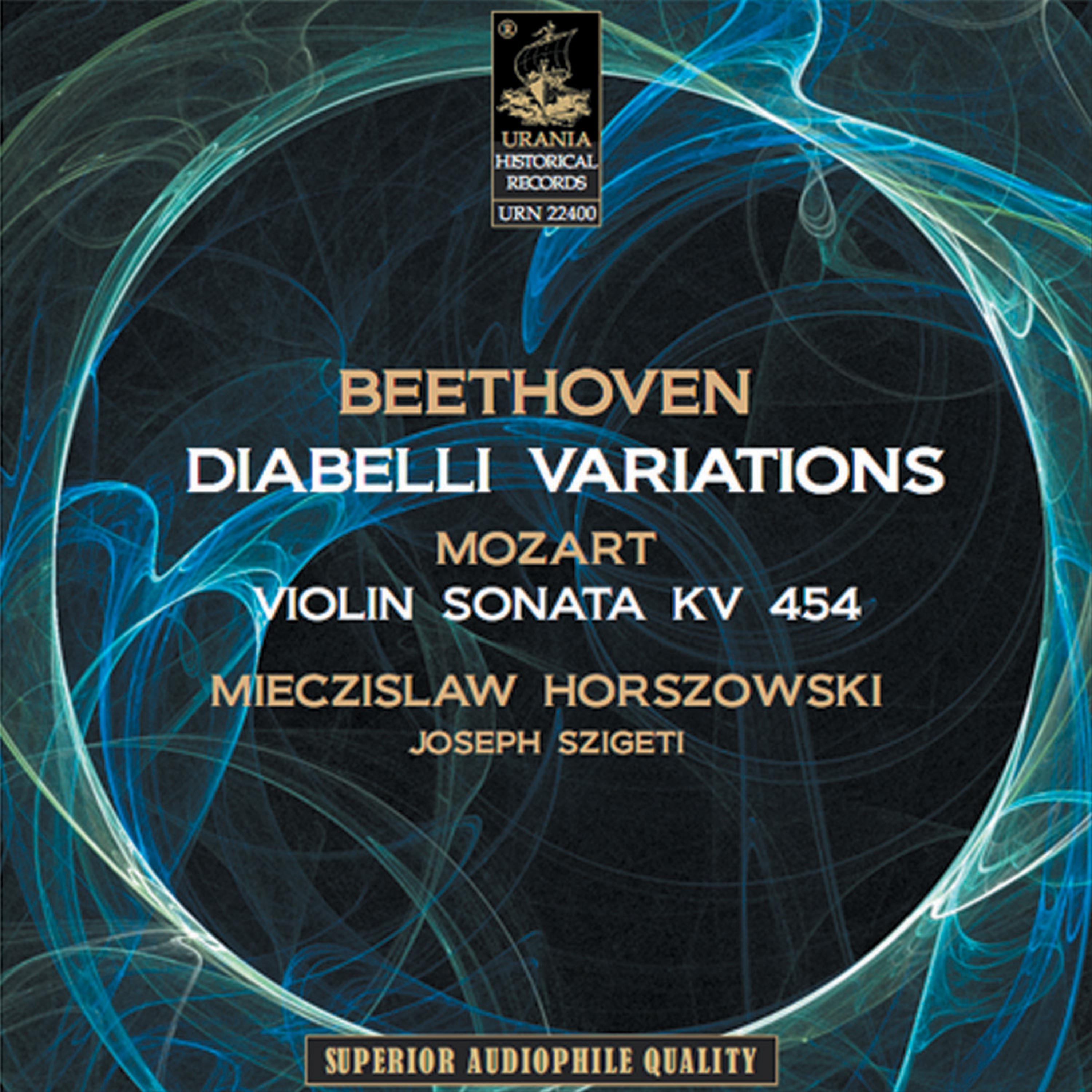 Постер альбома Beethoven: Diabelli Variations & Mozart: Violin Sonata K. 454