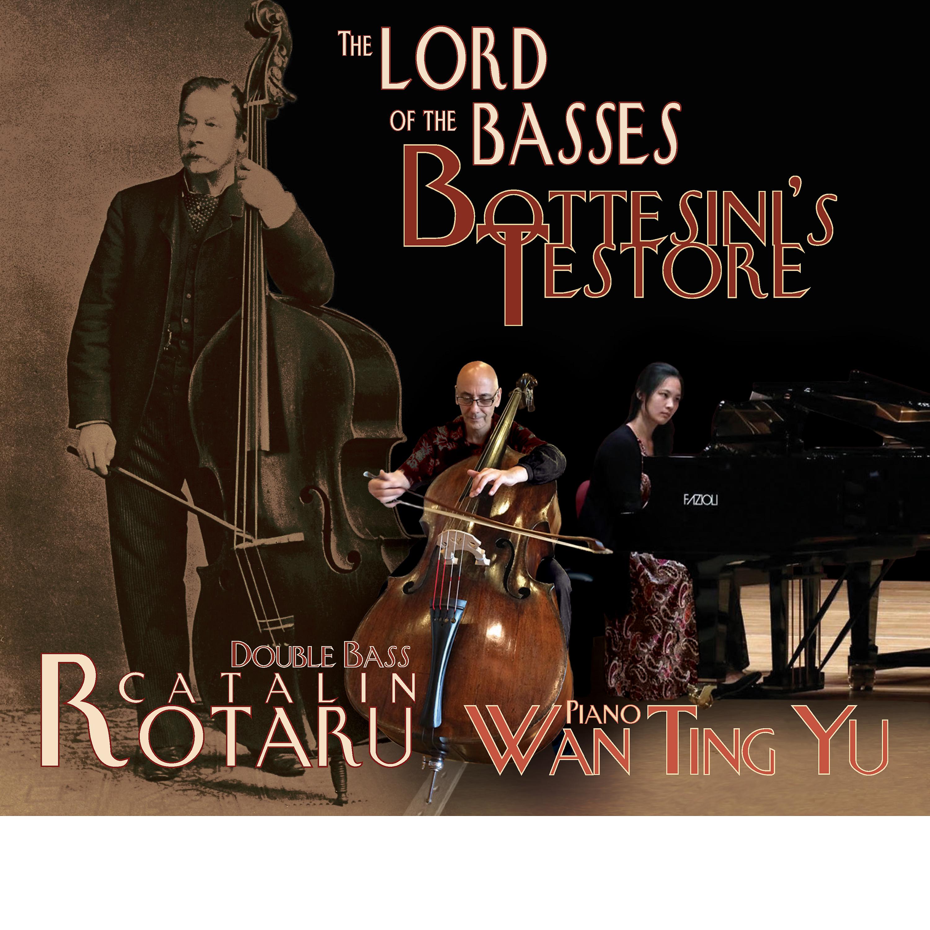 Постер альбома The Lord of the Basses: Bottesini's Testore