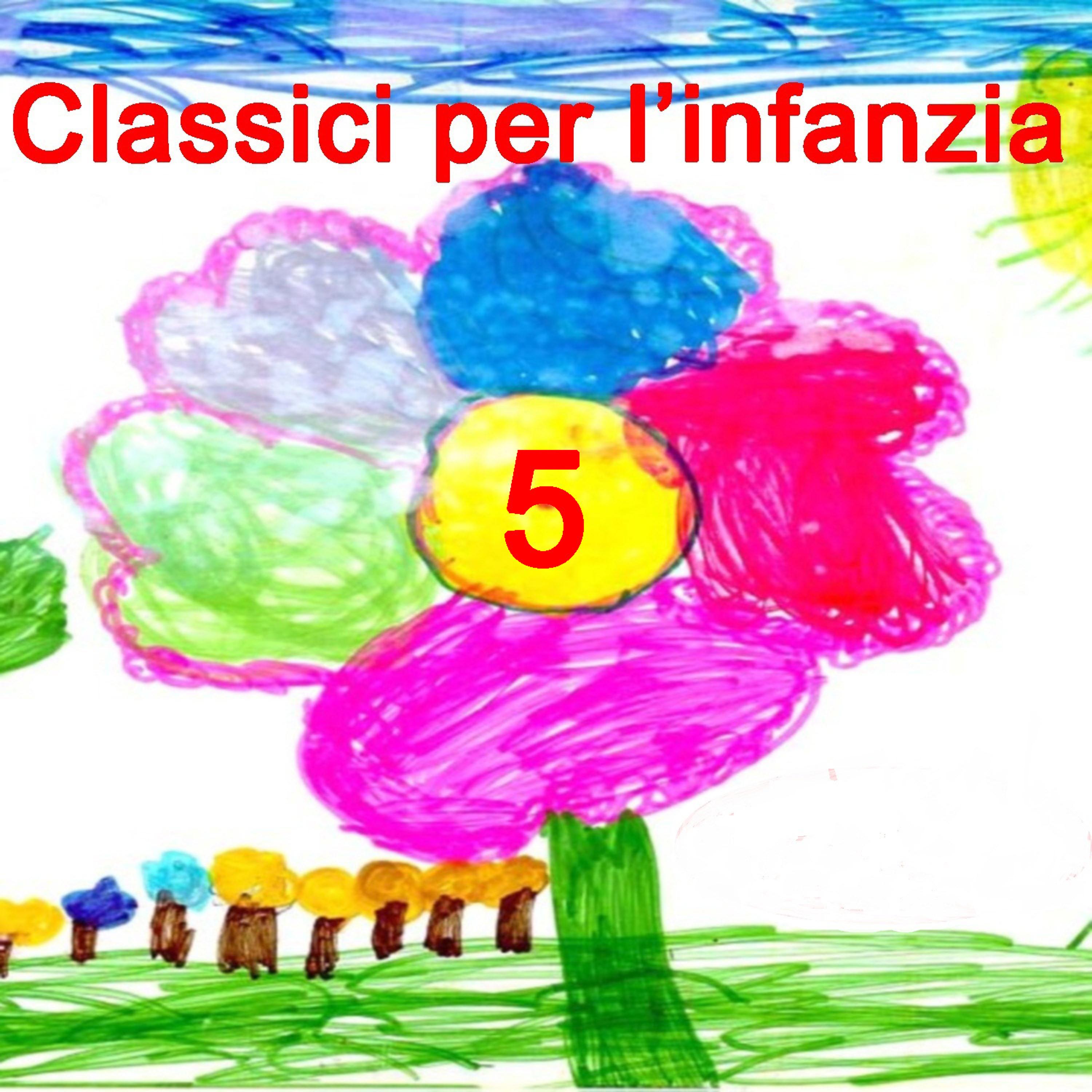 Постер альбома Classici per l'infanzia 5