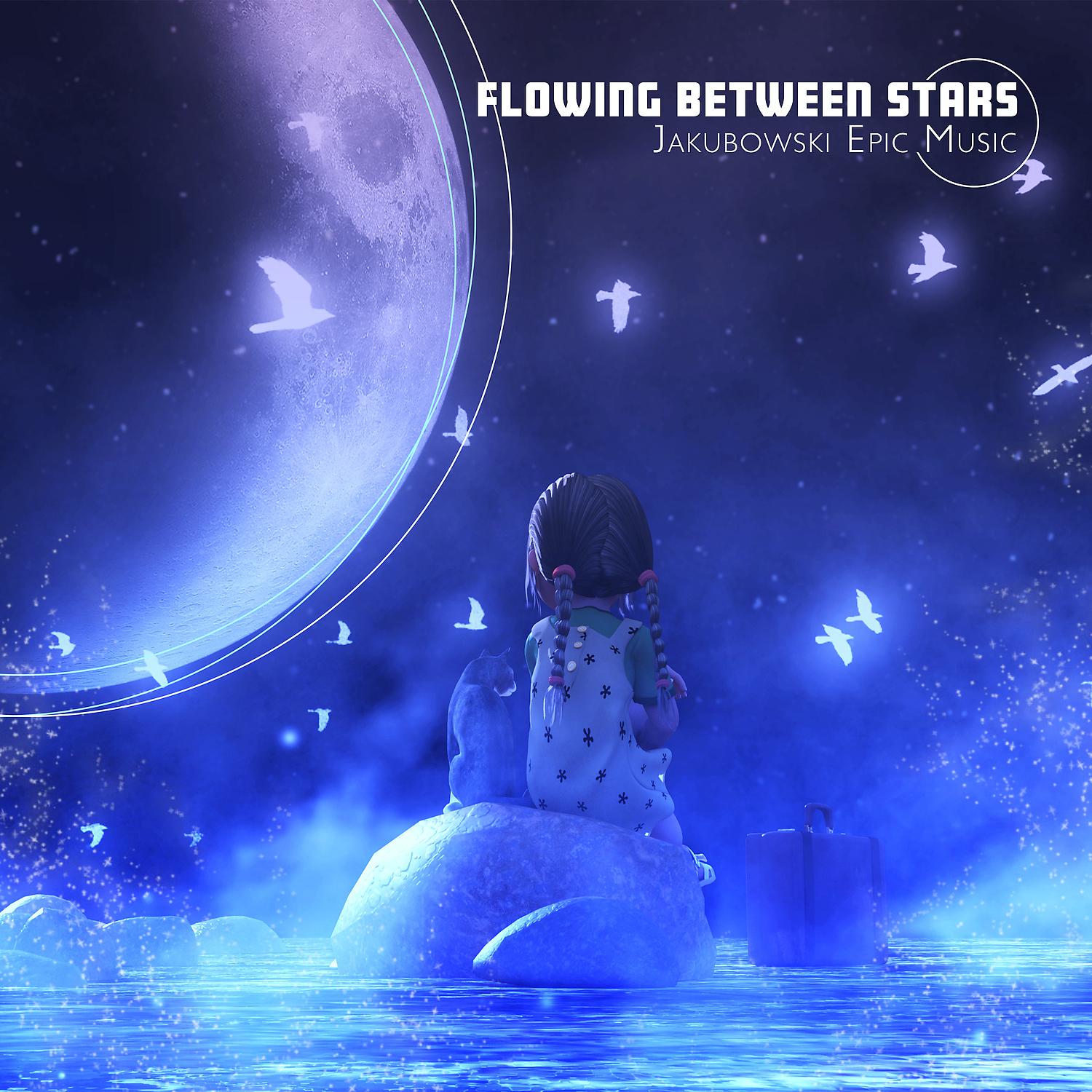 Постер альбома Flowing Between Stars