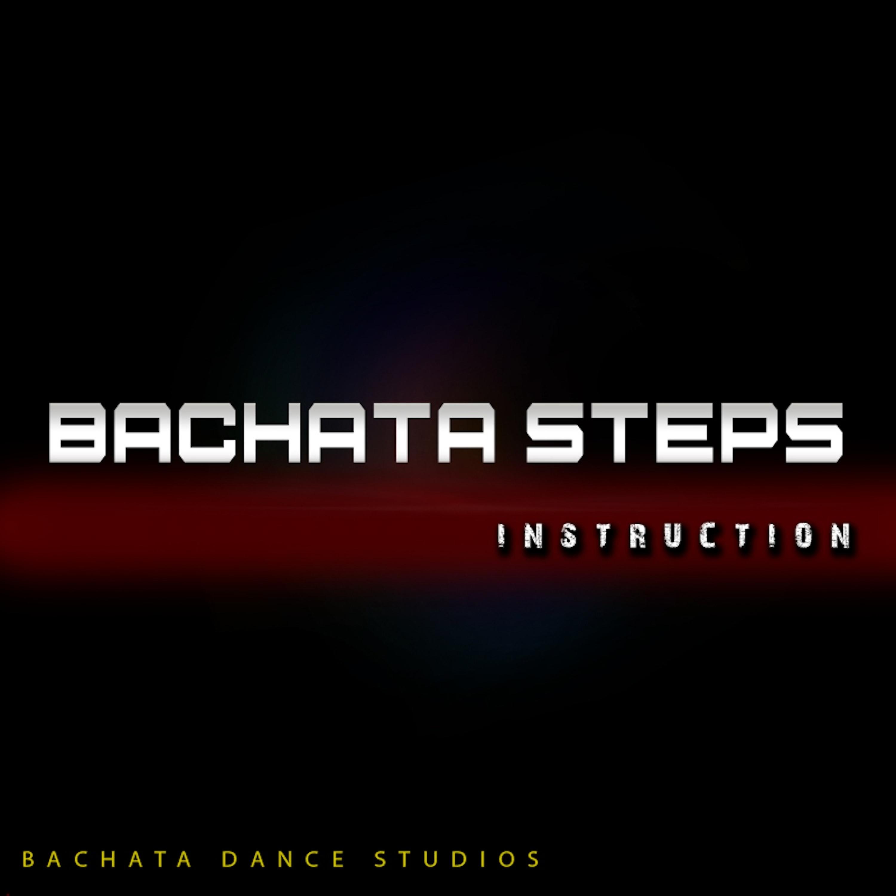 Постер альбома Bachata Steps - Dance Instruction