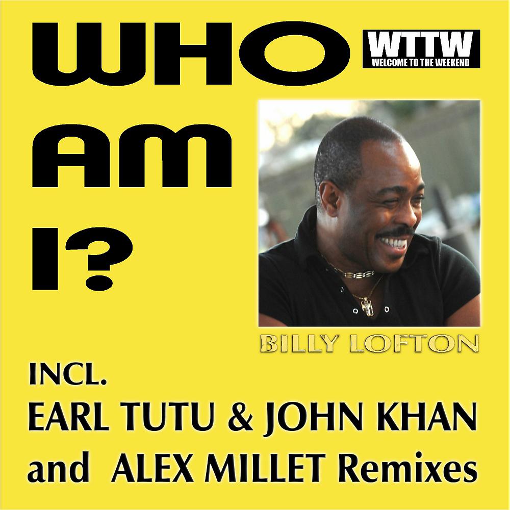 Постер альбома Who Am I (Remixes)
