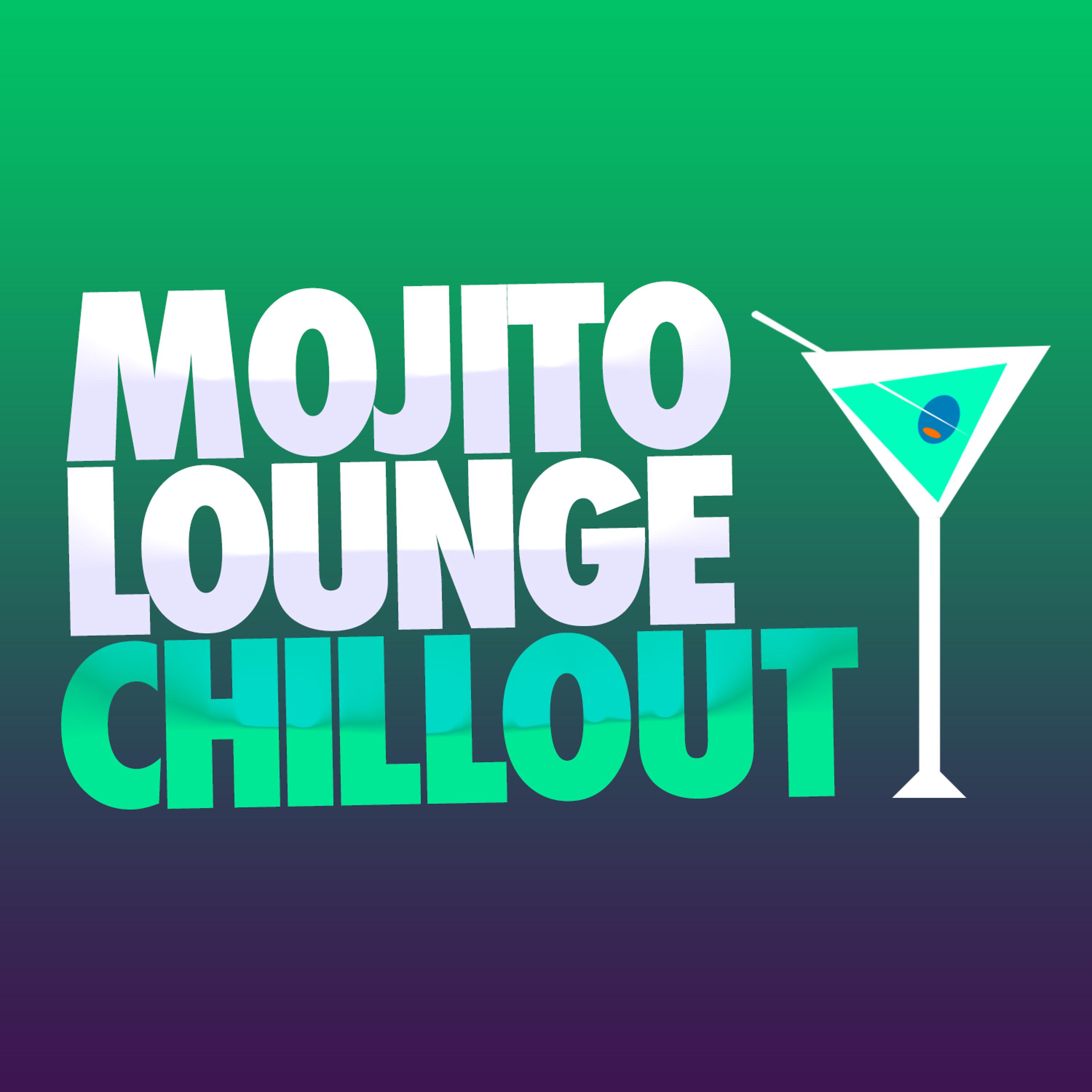 Постер альбома Mojito Lounge Chillout