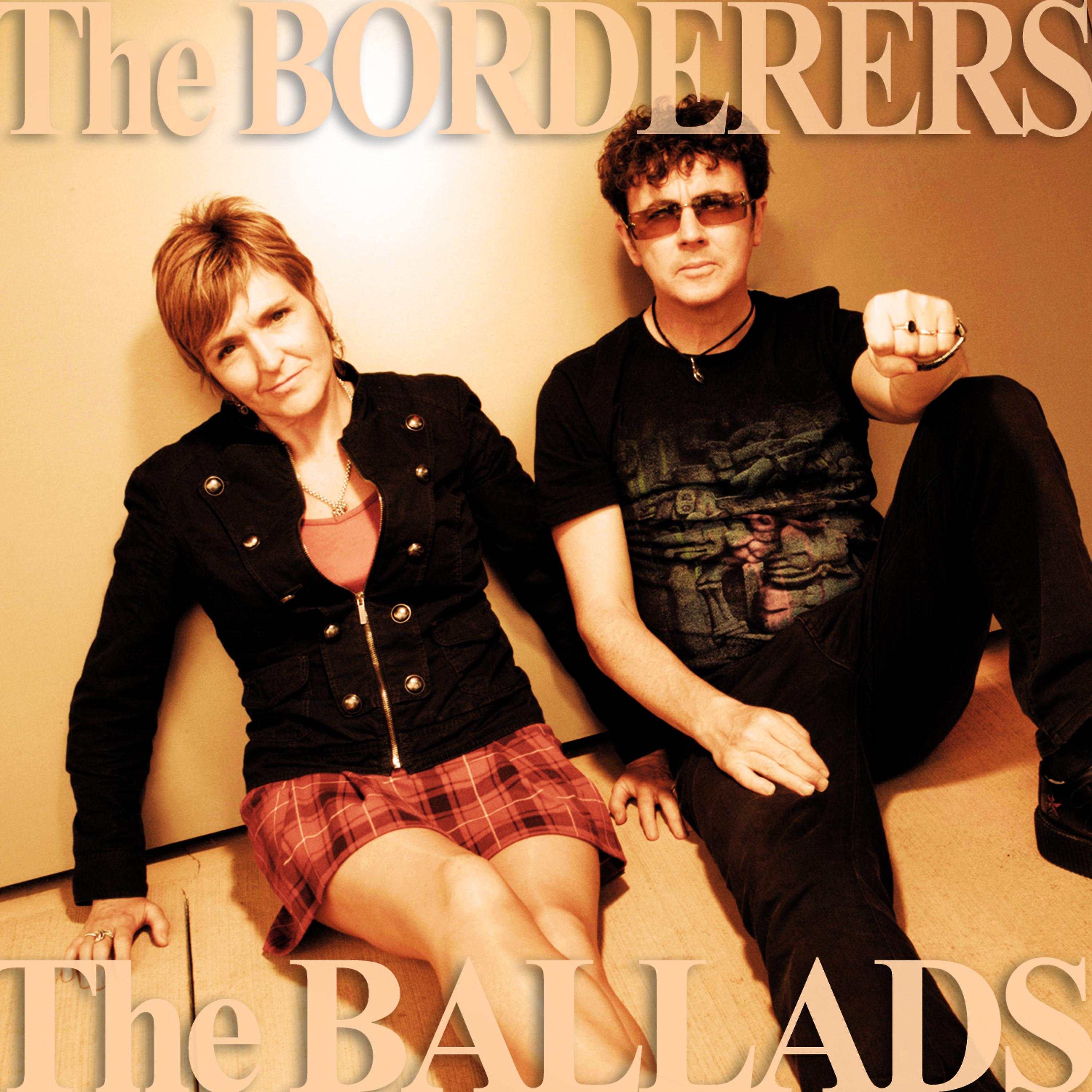 Постер альбома The Best of the Borderers: The Ballads