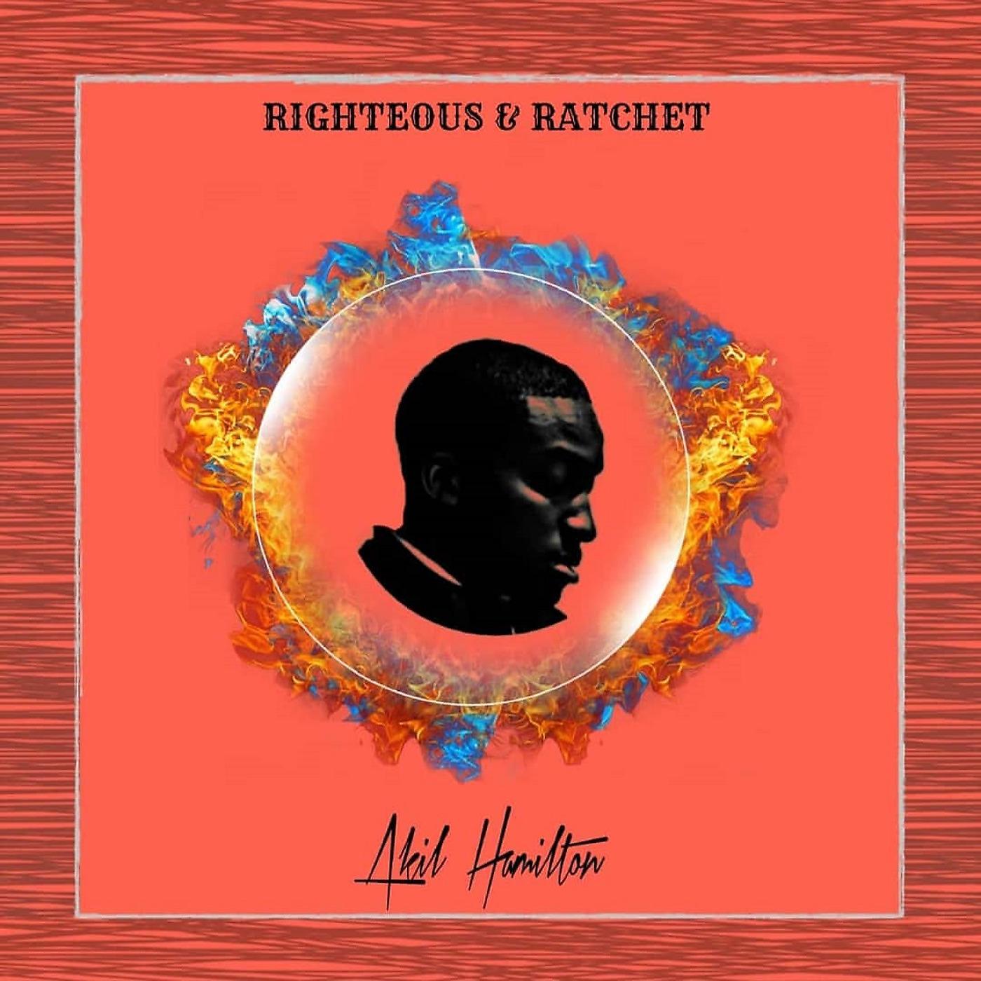 Постер альбома Righteous & Ratchet