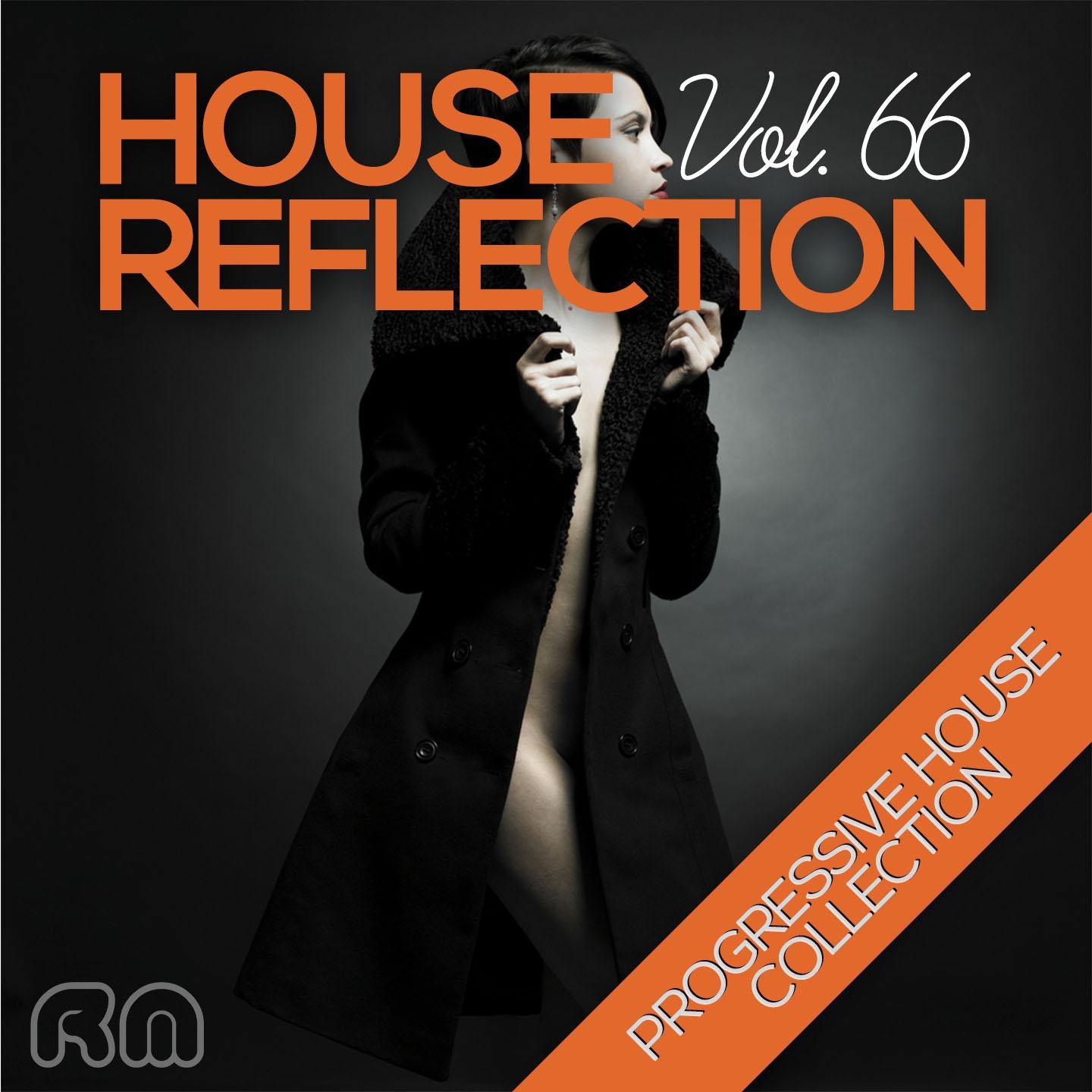 Постер альбома House Reflection - Progressive House Collection, Vol. 66