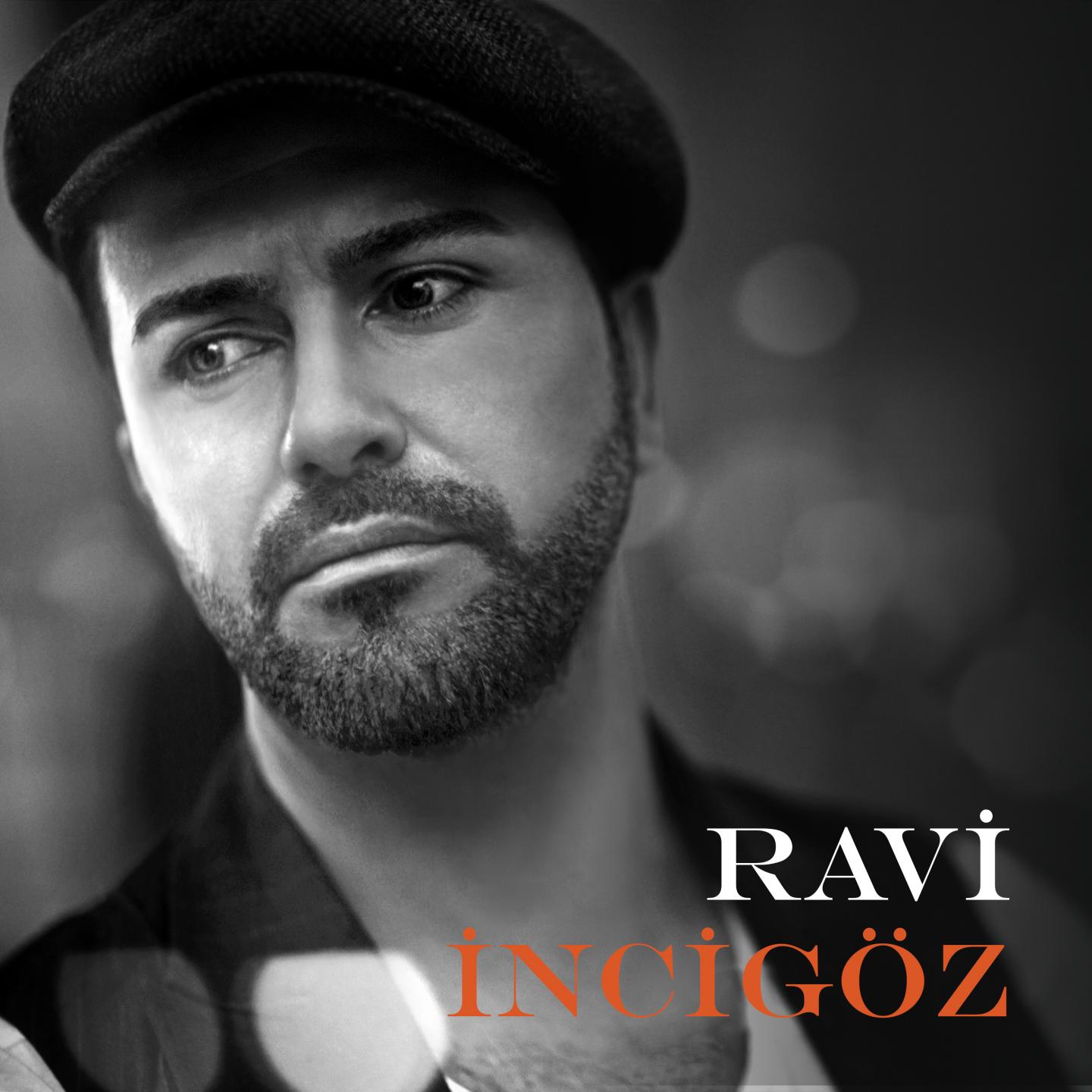 Постер альбома Ravi İncigöz