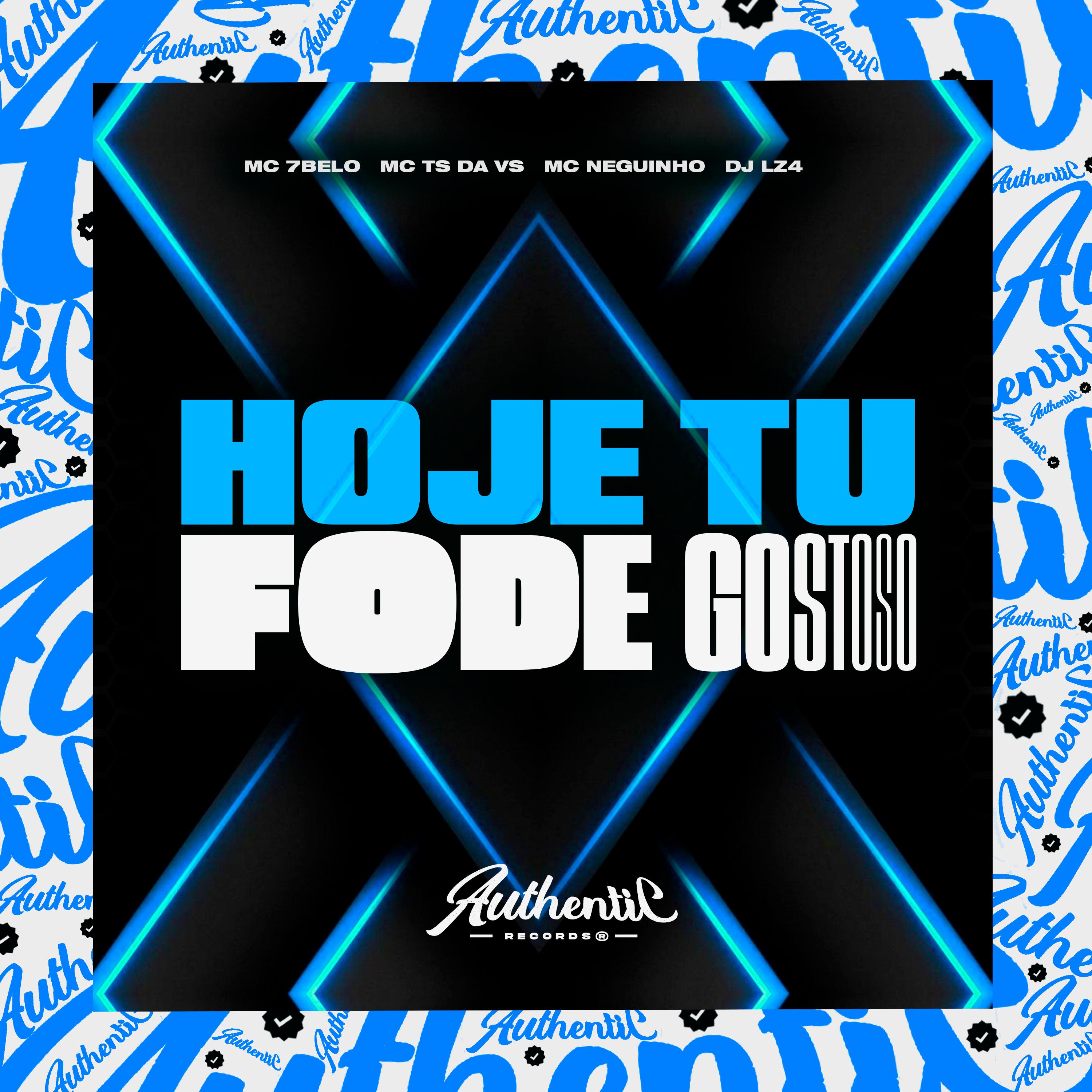 Постер альбома Hoje Tu Fode Gostoso