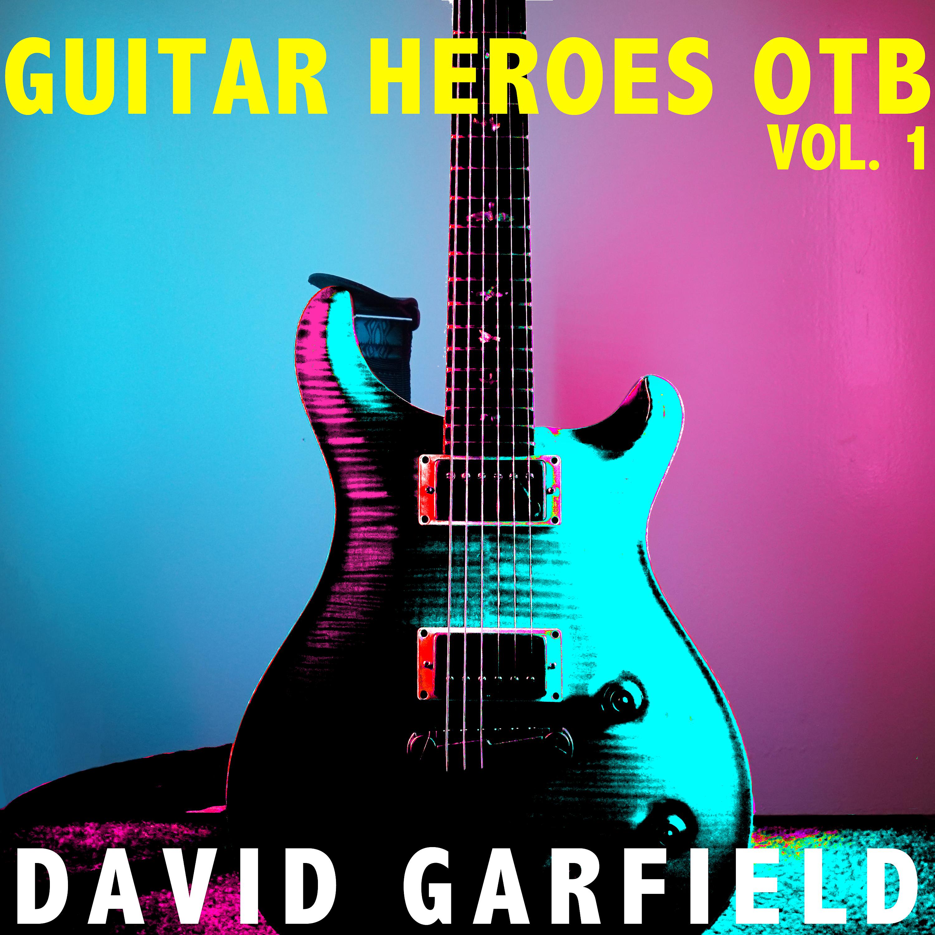 Постер альбома Guitar Heroes OTB, Vol. 1