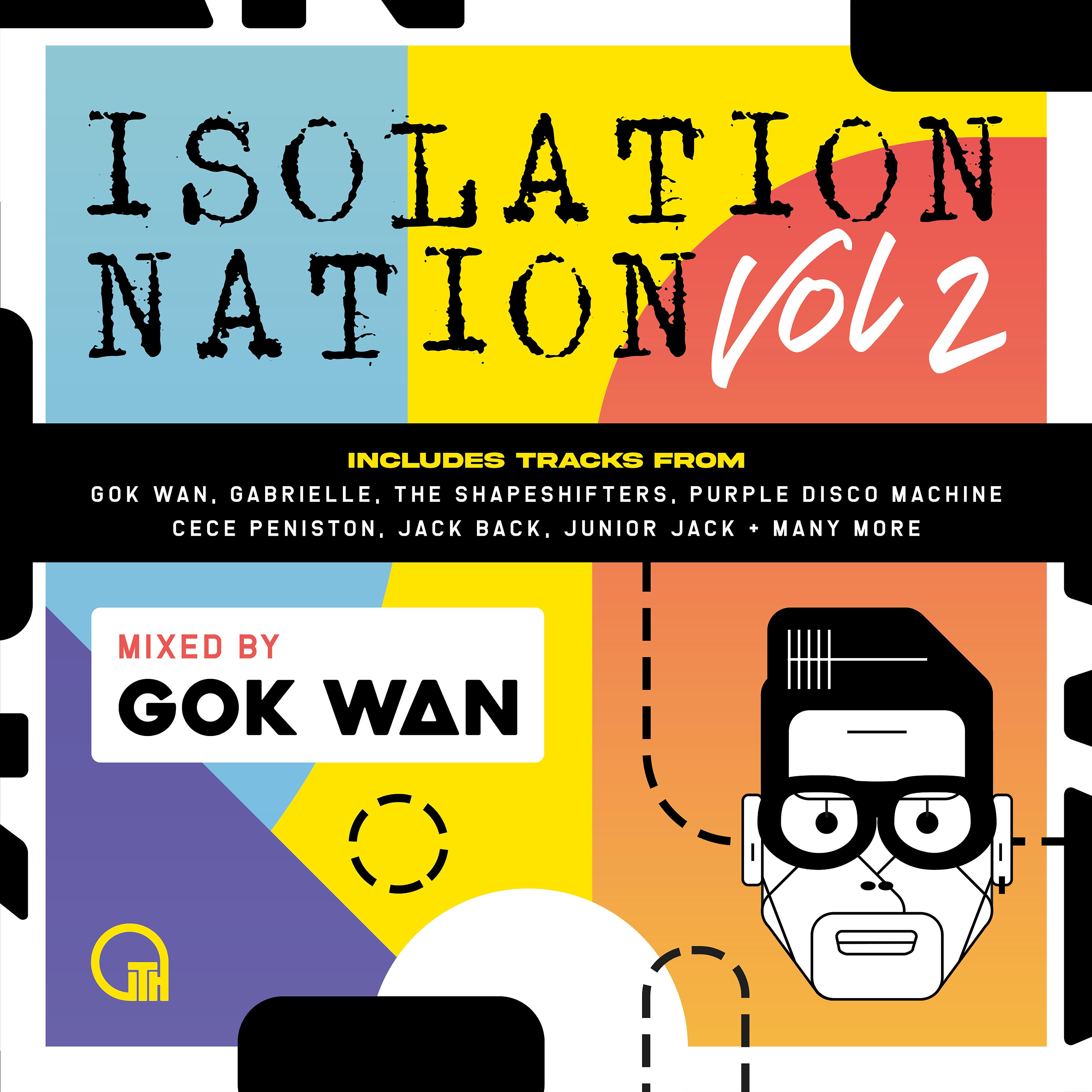 Постер альбома Gok Wan Presents Isolation Nation, Vol. 2 (DJ Mix)