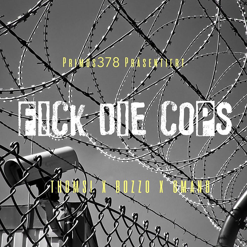 Постер альбома Fick die Cops